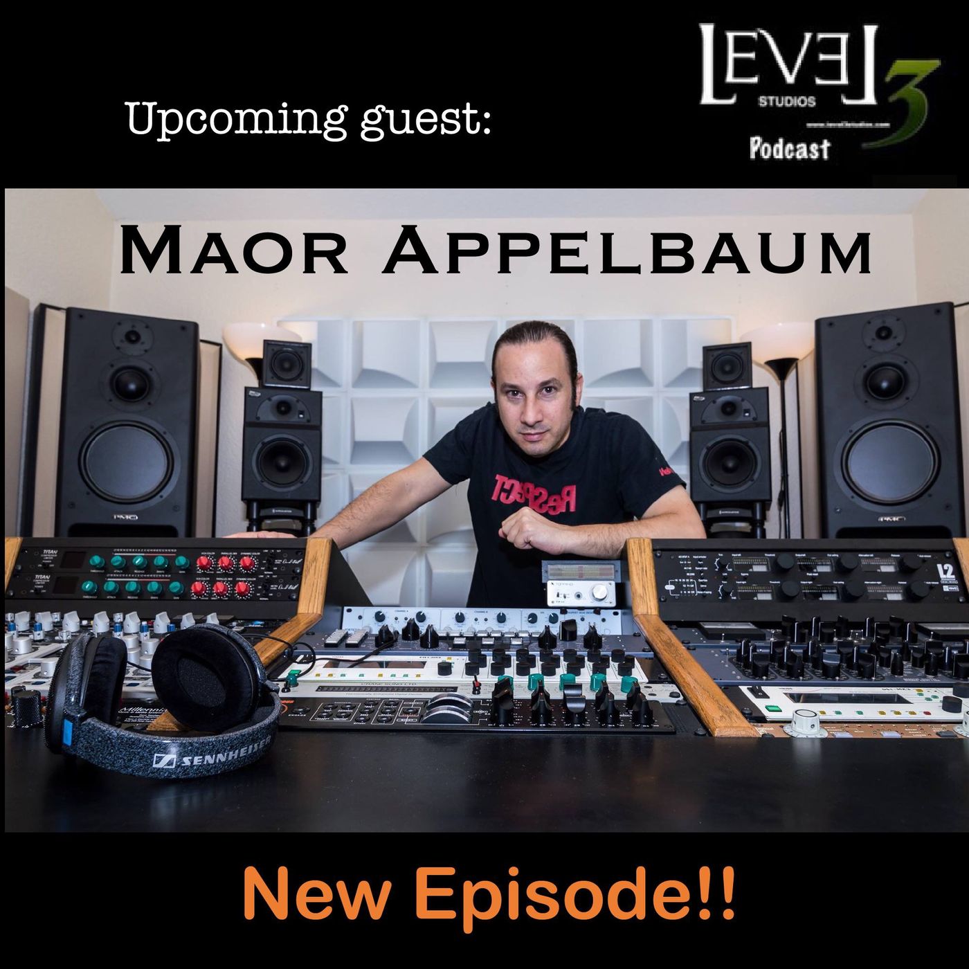 Level3Studios Podcast Ep. 020- MAOR APPELBAUM