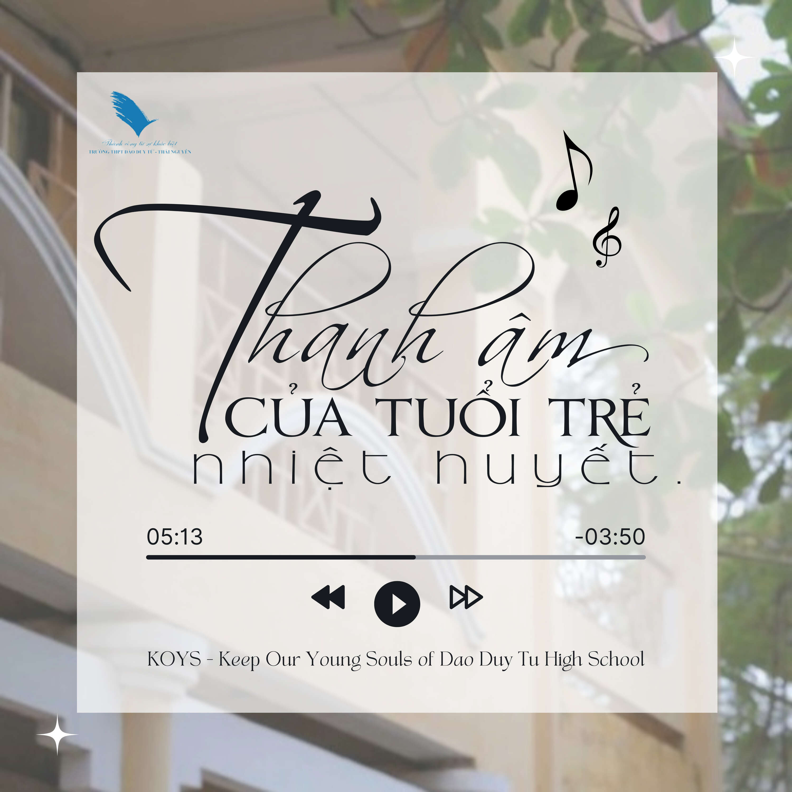 KOYS - Keep Our Young Souls: Thanh âm của tuổi trẻ nhiệt huyết.