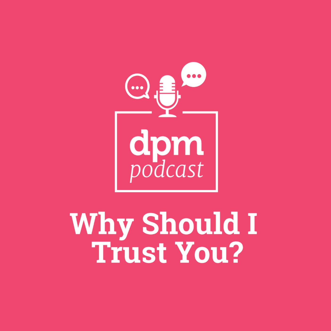 Why Should I Trust You (With Mike Clayton)
