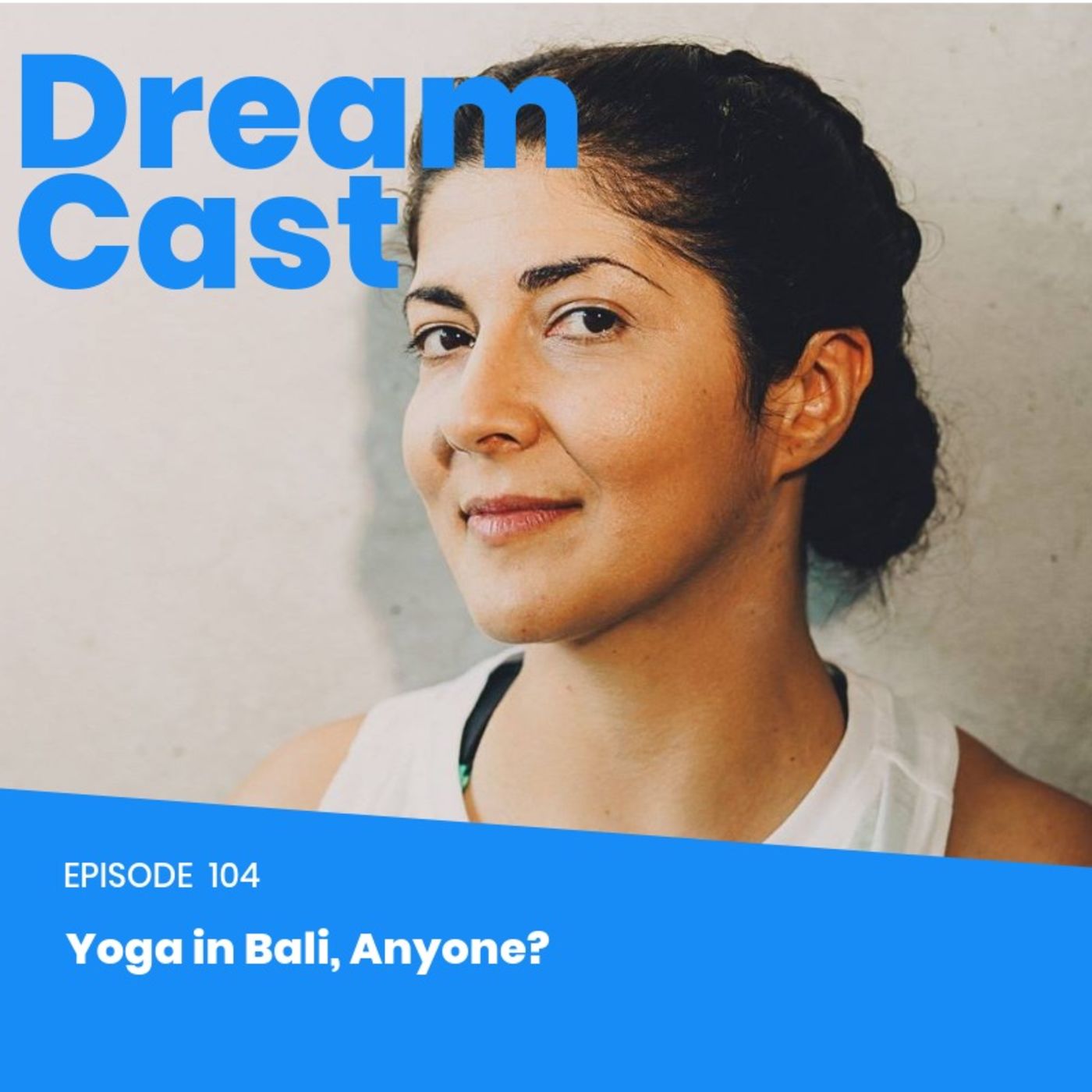 Episode 104 - Yoga in Bali, Anyone? Episode 104 - Yoga in Bali, Anyone?
