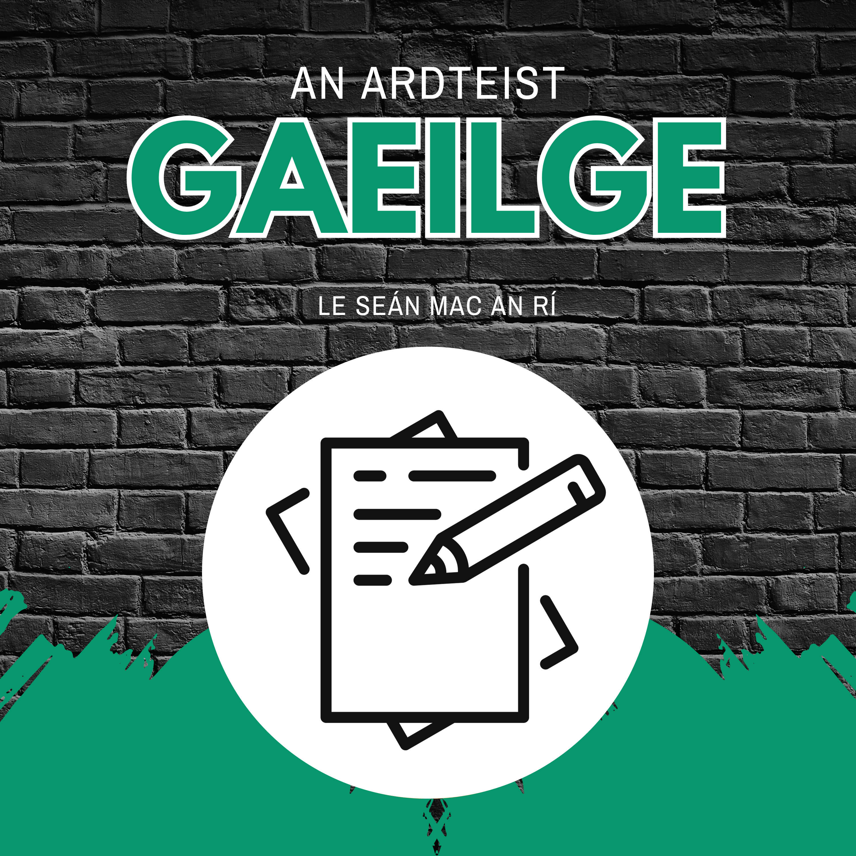 An Ardteist - Gaeilge podcast artwork