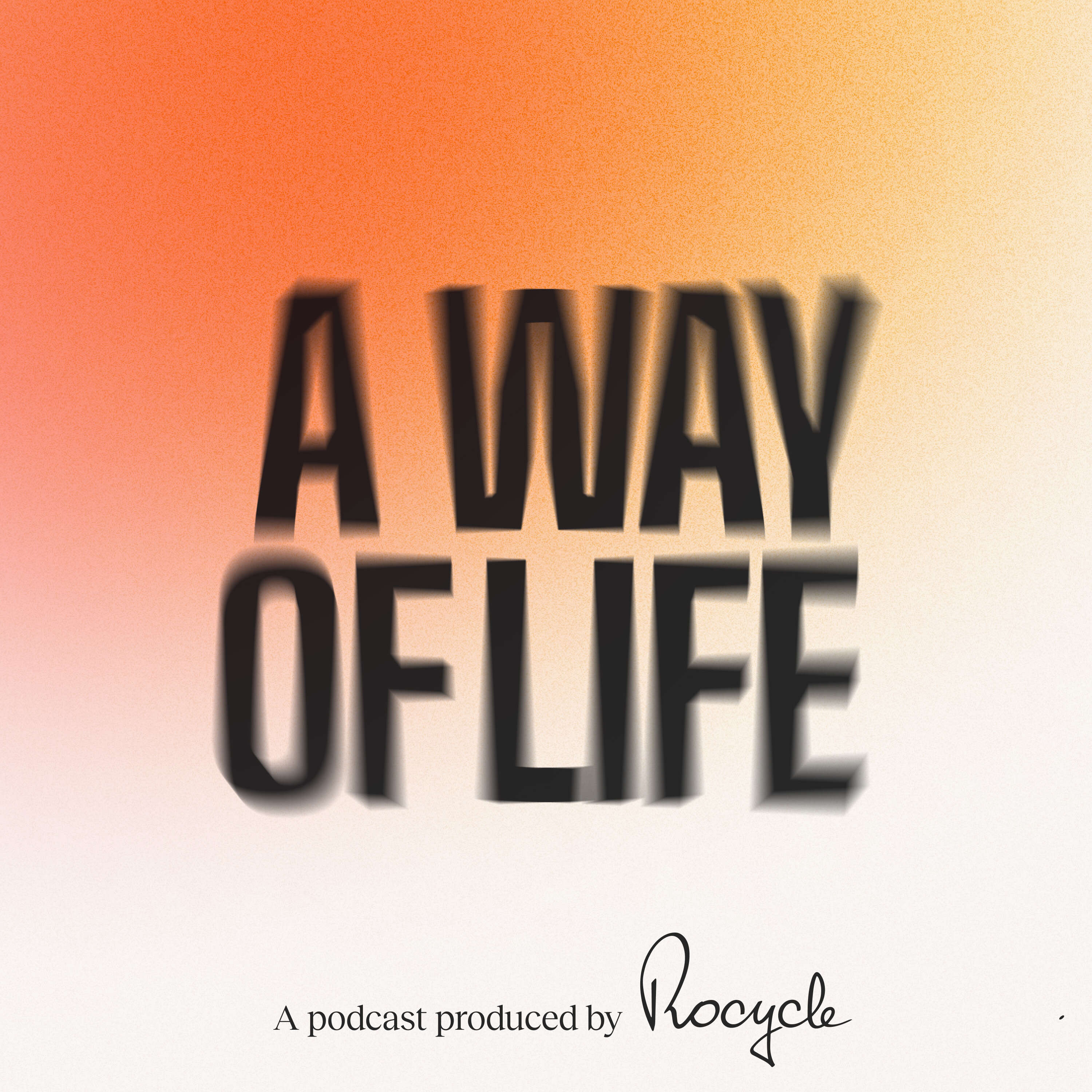 A Way Of Life