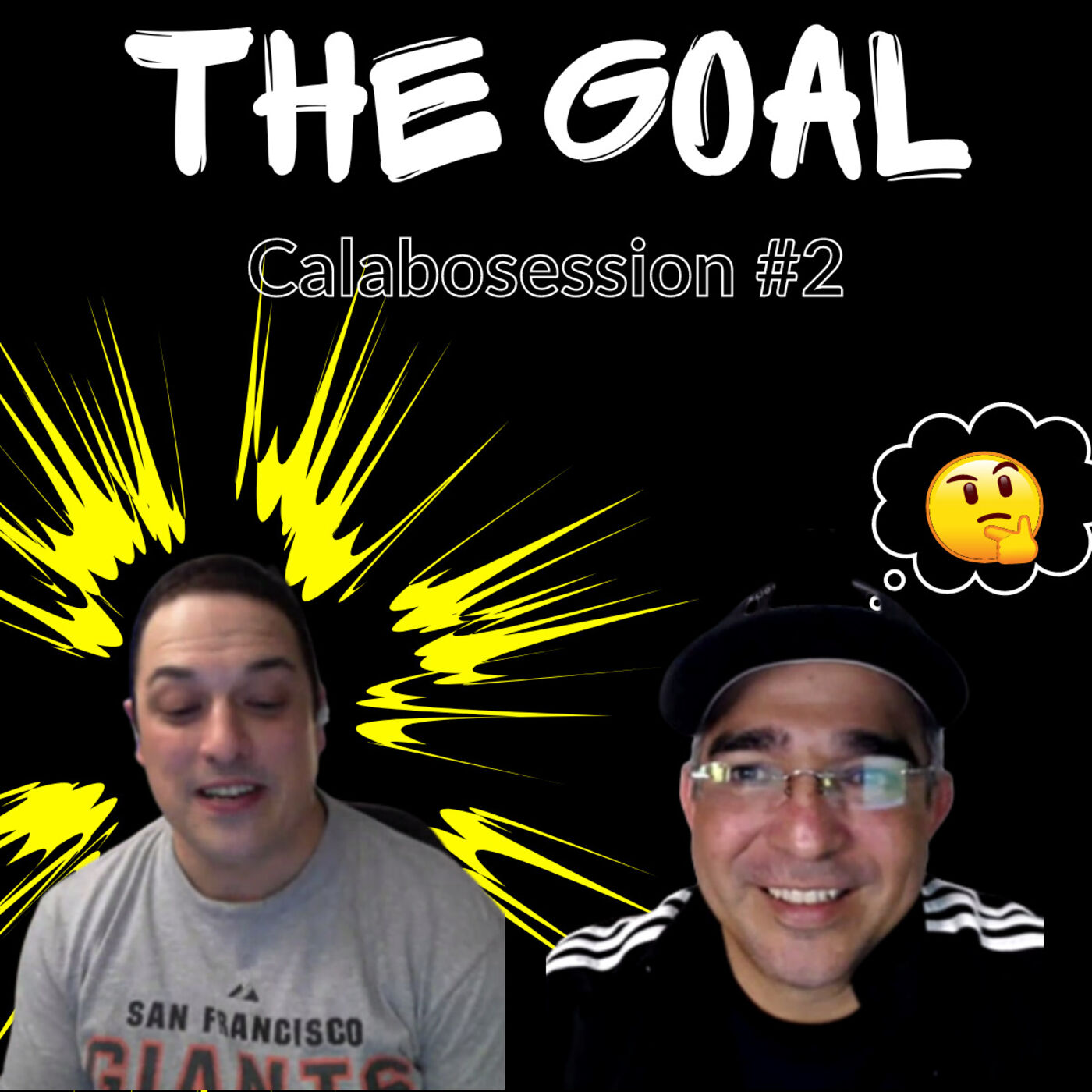 The Goal Calabosession #2