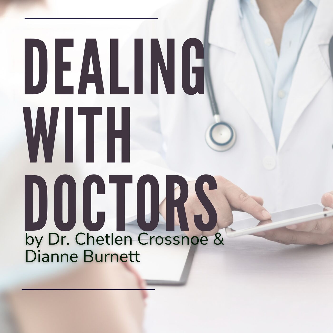 Dealing with Doctors