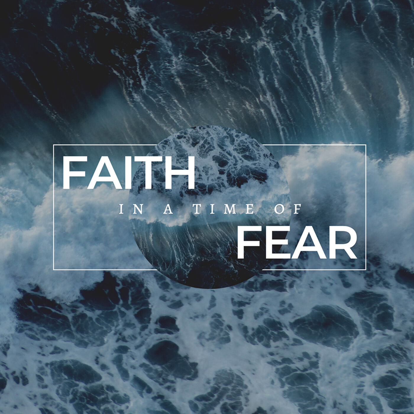Faith In A Time Of Fear (Mississauga)