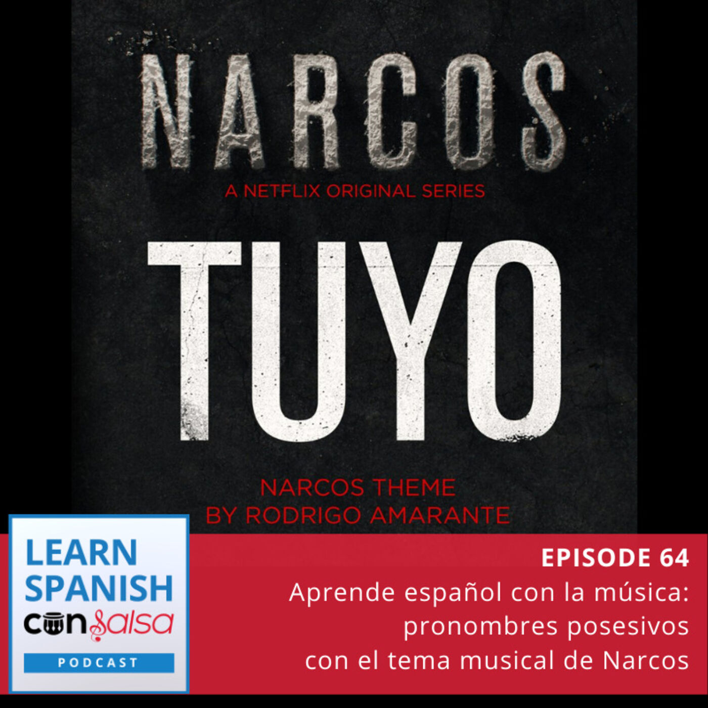Aprende español con la música: pronombres posesivos con el tema musical de Narcos⏵64