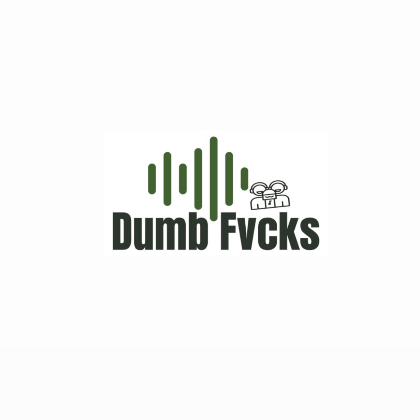 Dumb FVCKS
