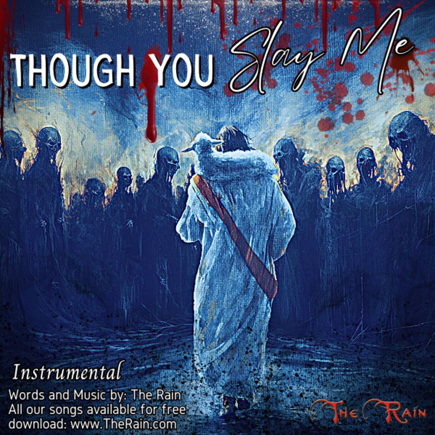 Though You Slay Me (You Never Lie) -Instrumental