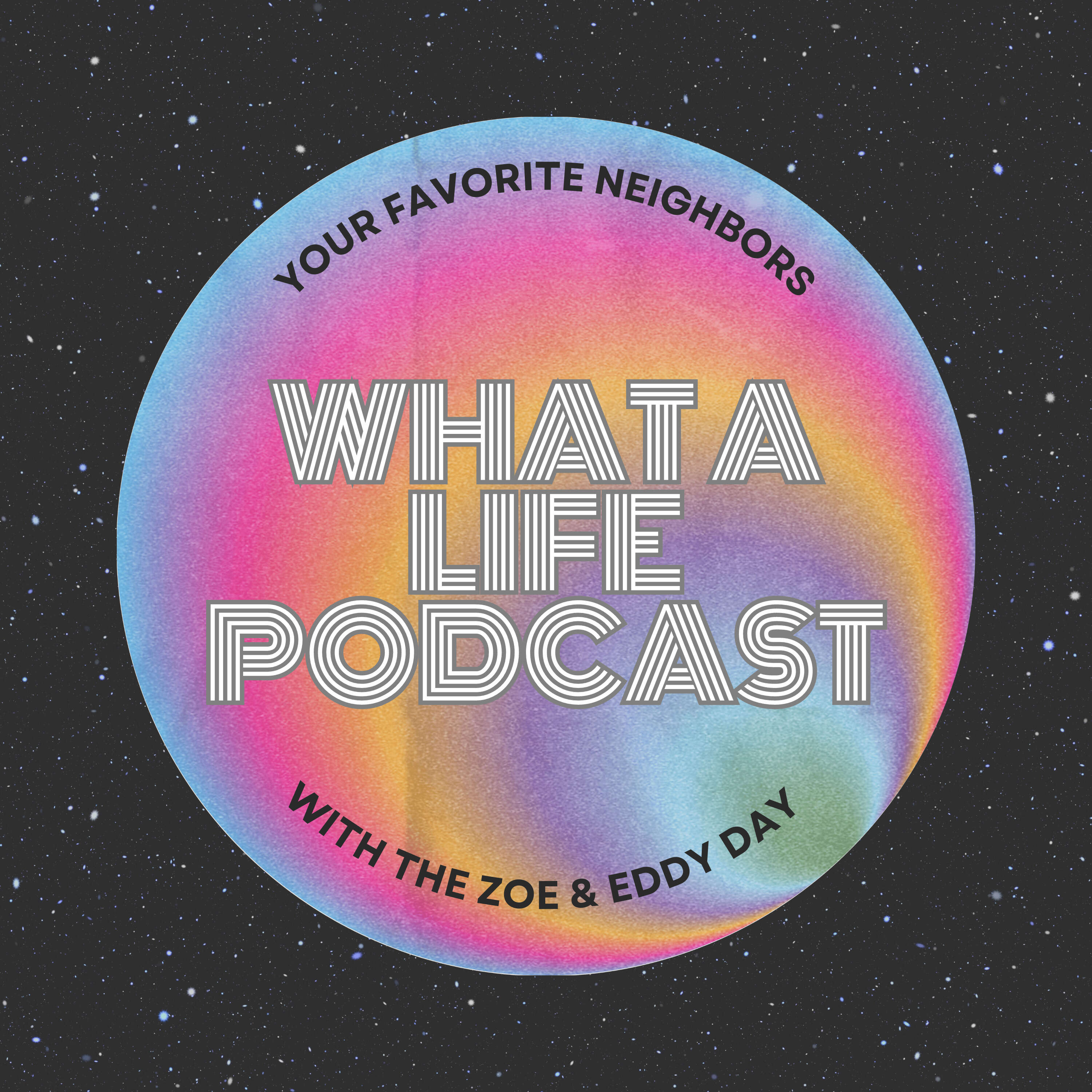 What A Life Podcast