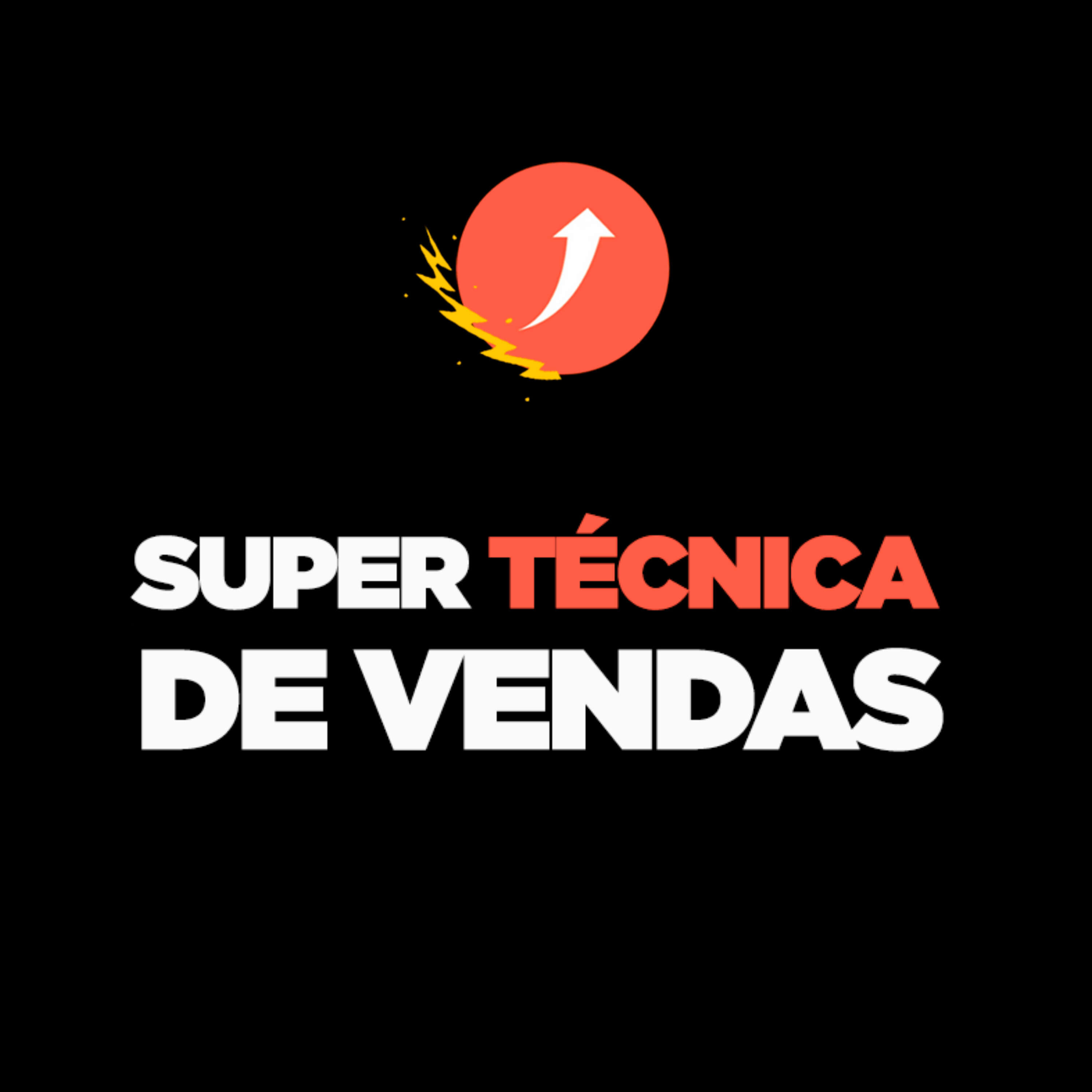 STV - Super Técnica de Vendas, com Diego Maia