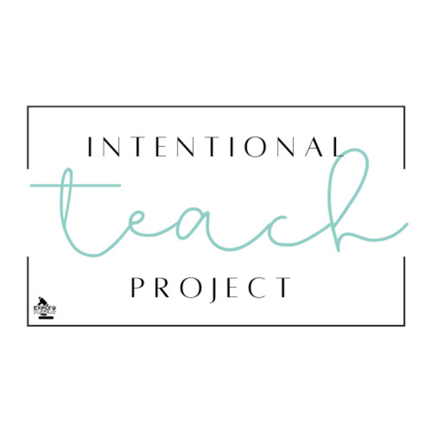 Intentional Teach Project