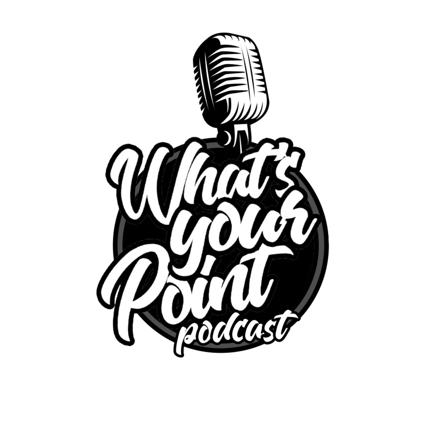 What's Your Point Podcast podcast artwork