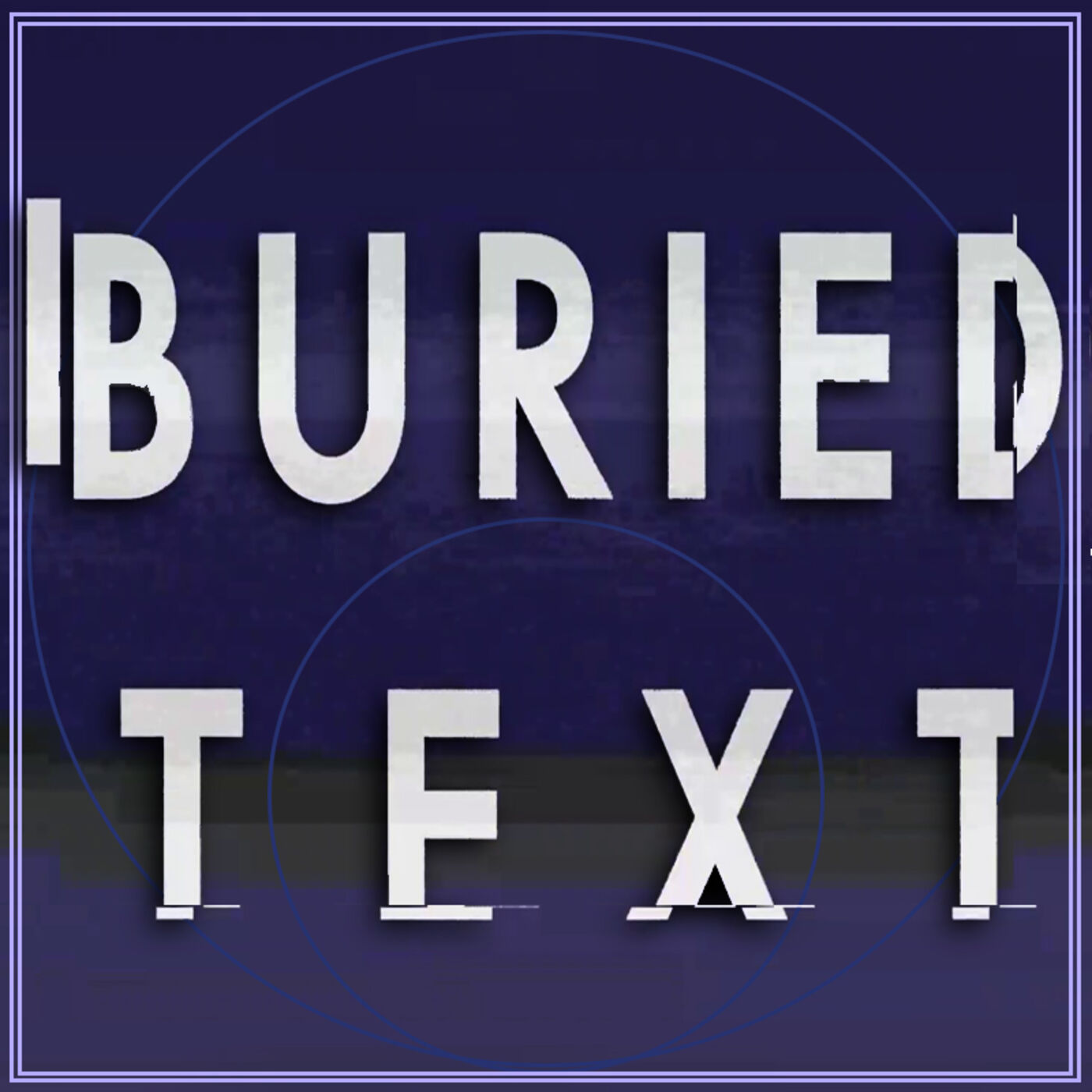 Buried Text