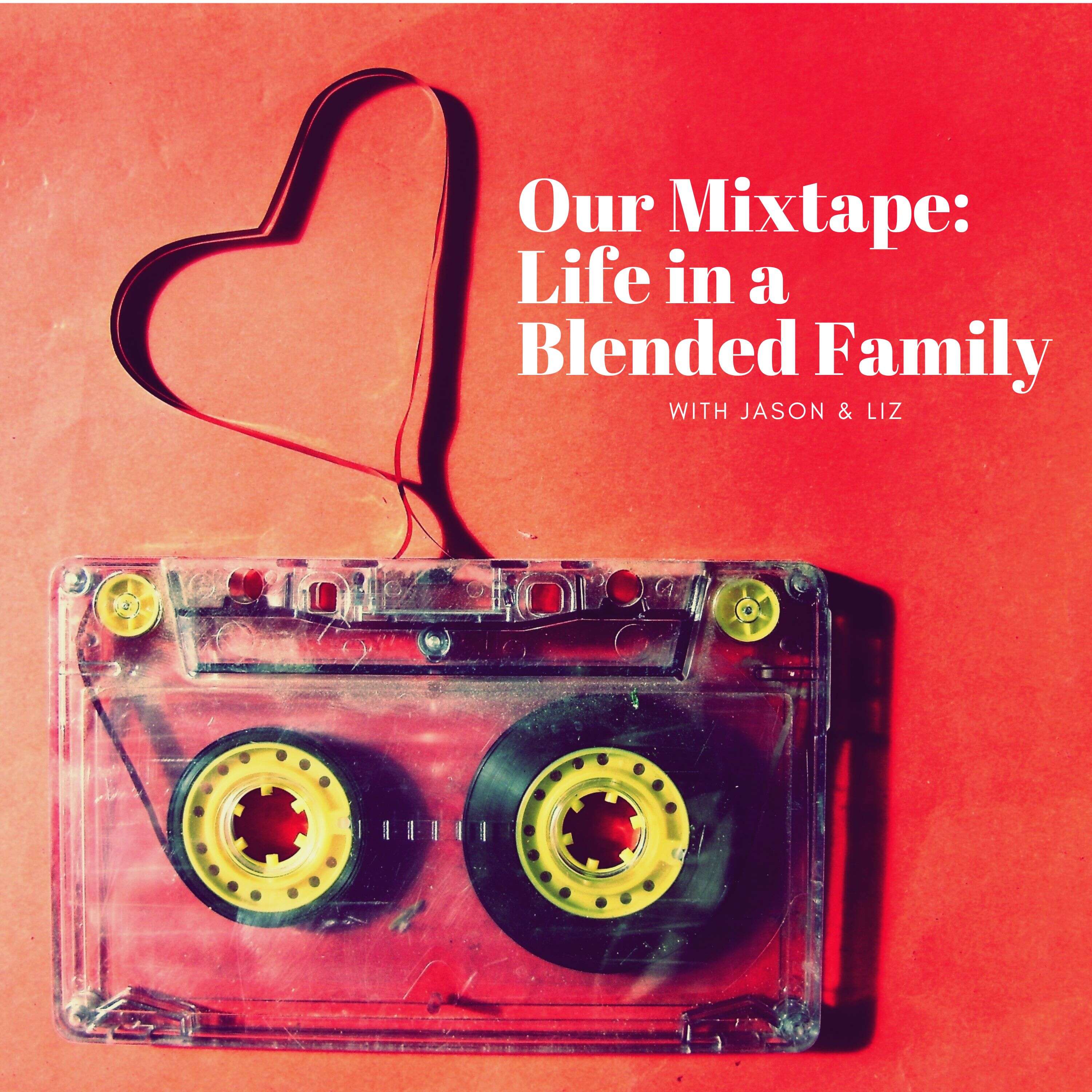 Our Mixtape: Life in a Blended Family cover art