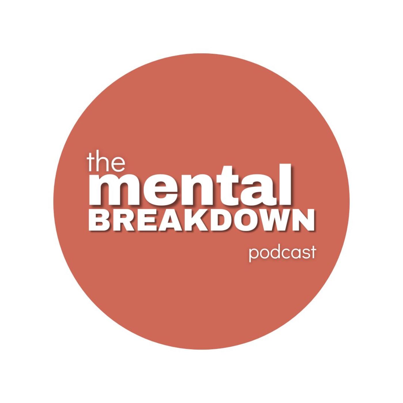 The Mental Breakdown