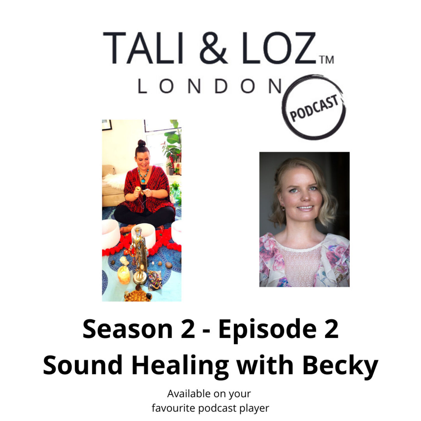 TALI & LOZ SPIRITUAL PODCAST