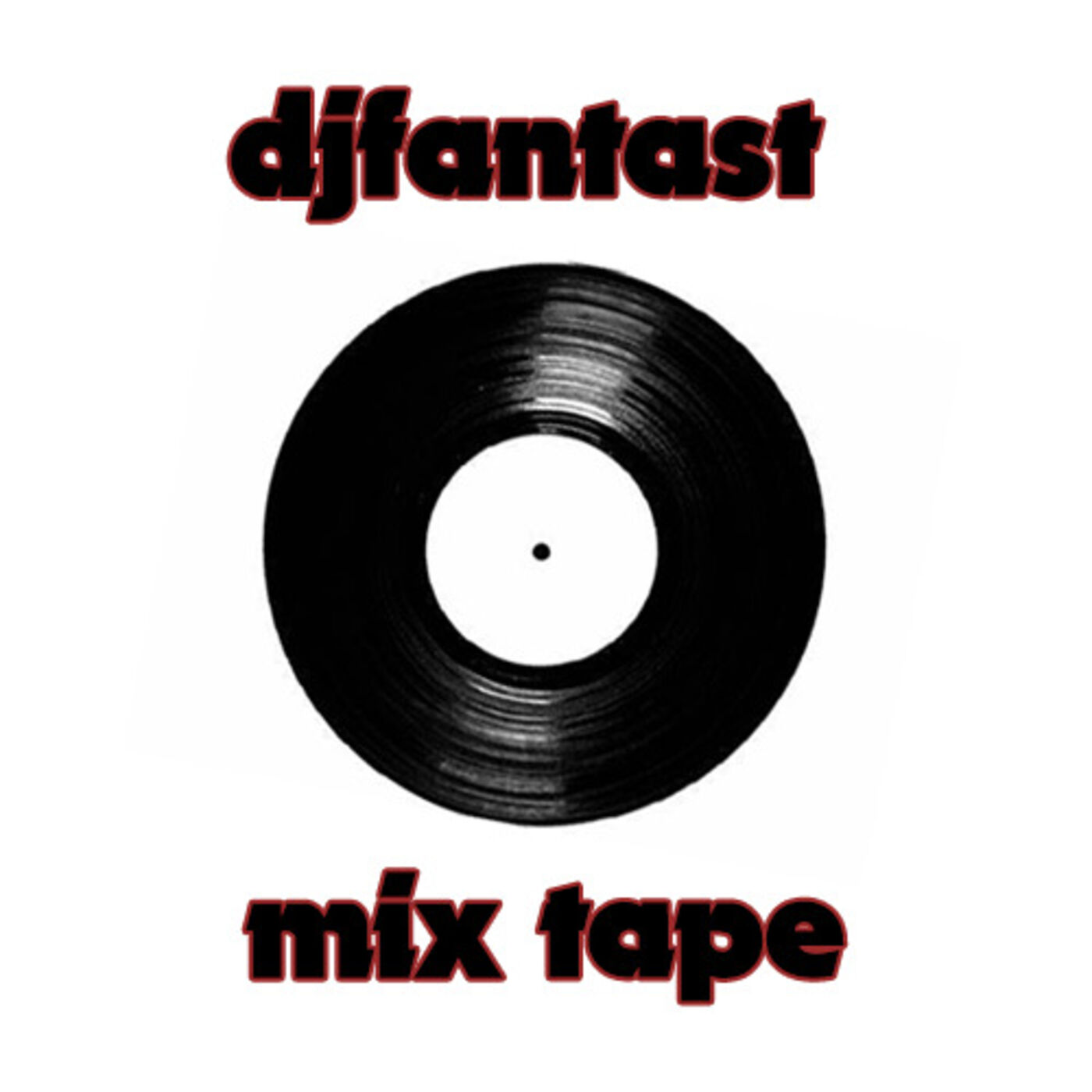 djfantast mix tape