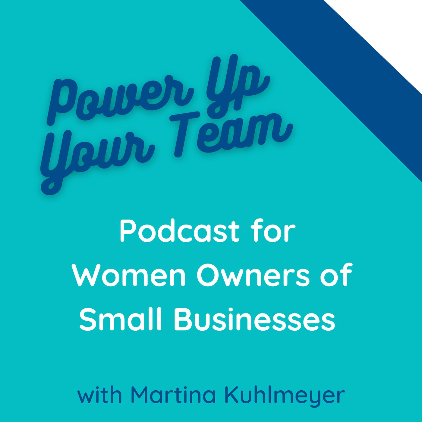 Power Up Your Team Podcast