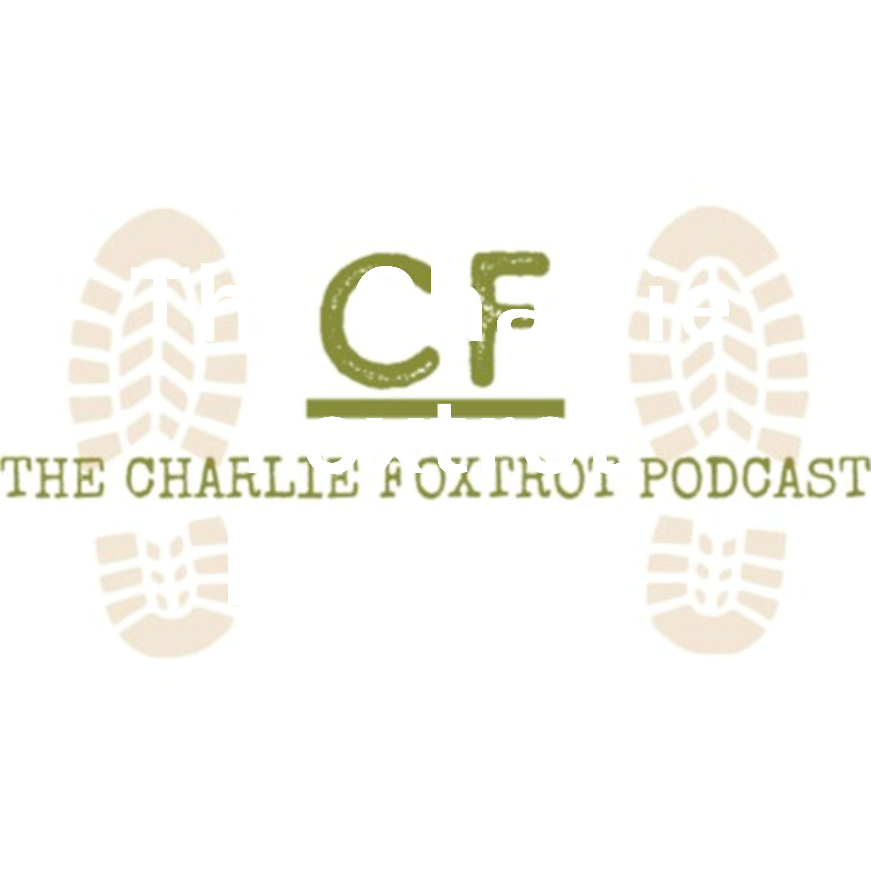 The Charlie Foxtrot Podcast