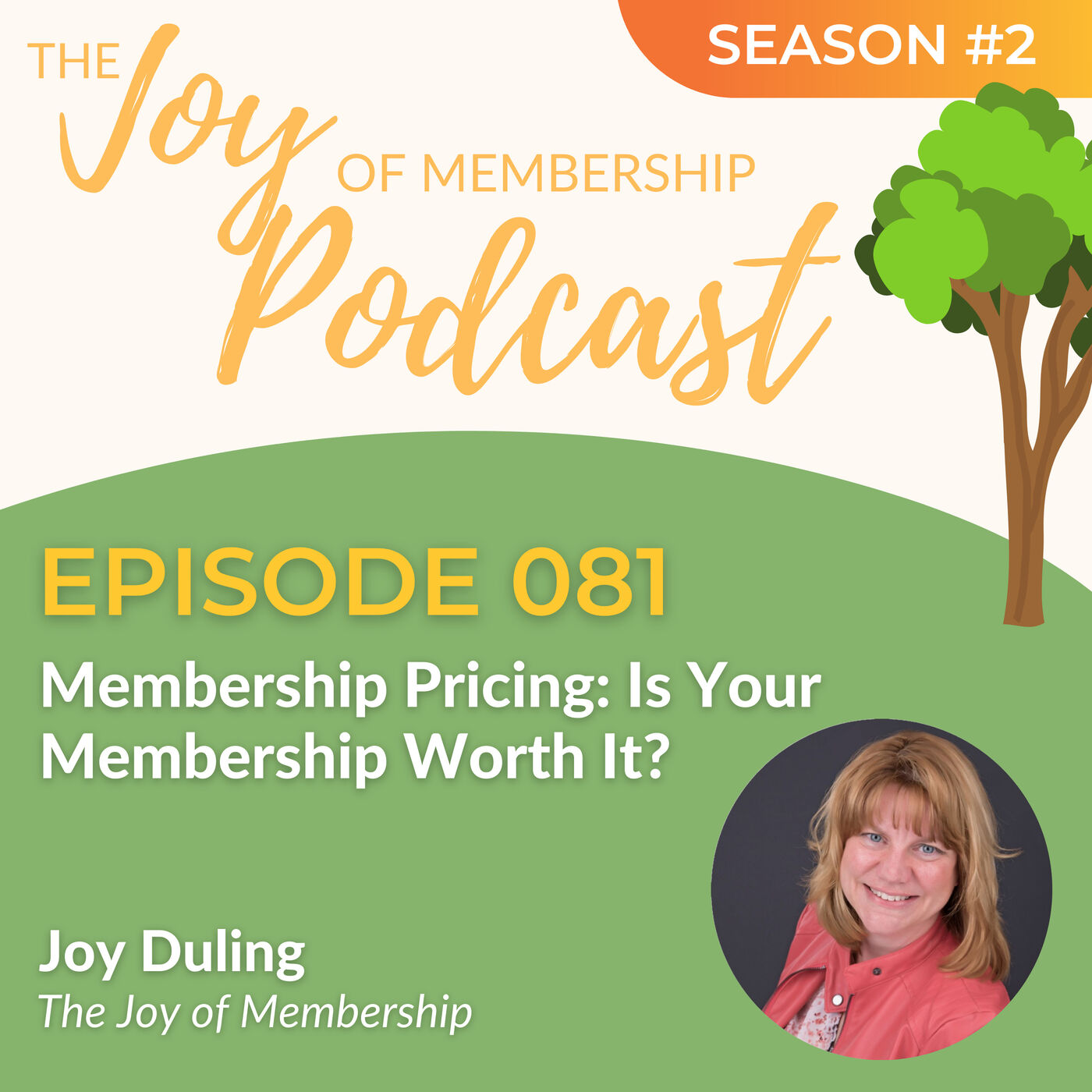 The Joy of Membership Podcast