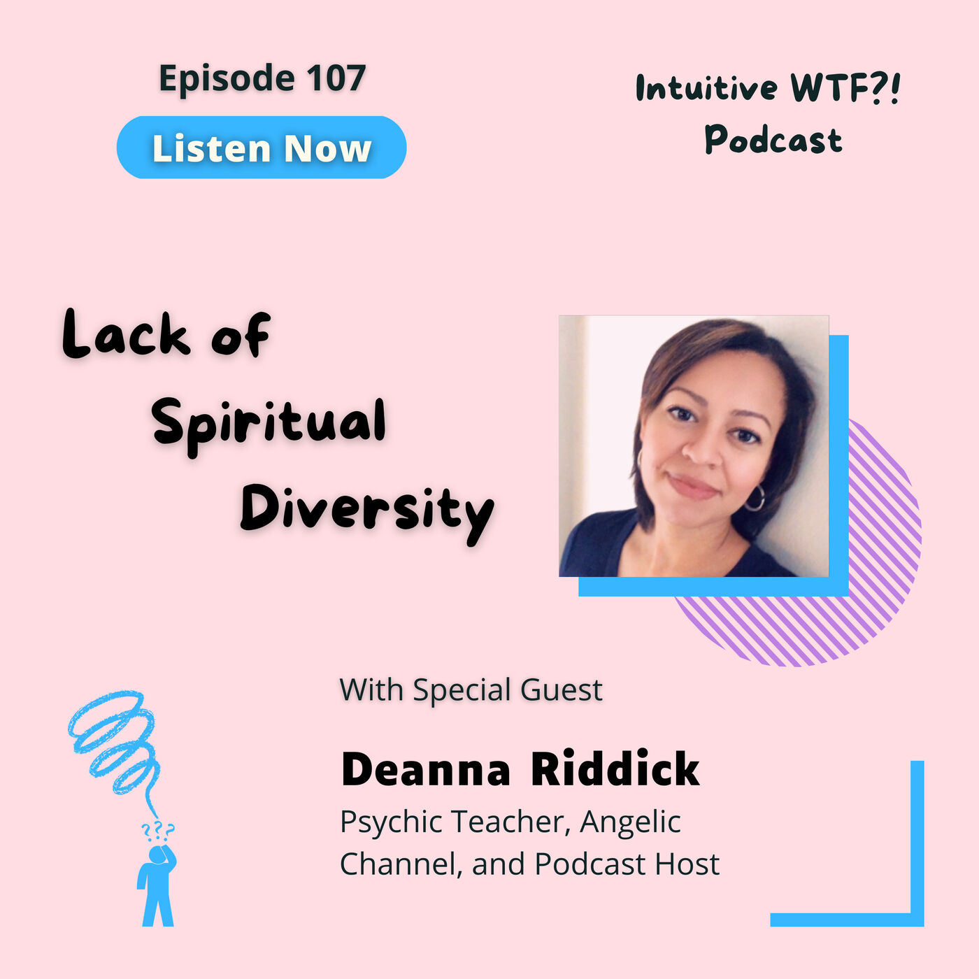 Lack of Spiritual Diversity with Deanna Riddick, PhD