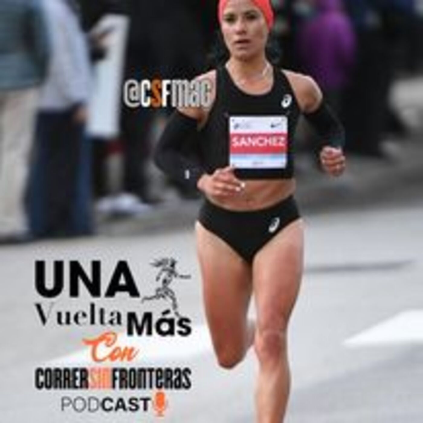 Una Vuelta Más con Correr Sin Fronteras Podcast