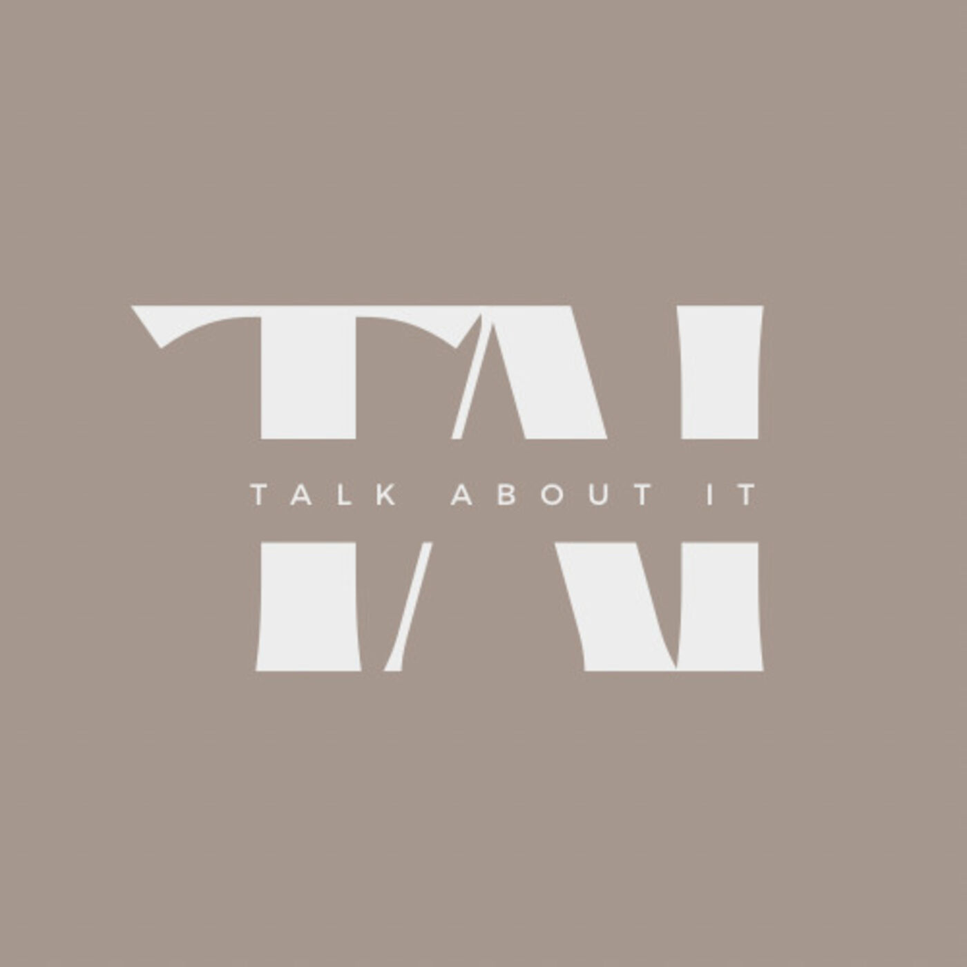 TAI (Talk About It)