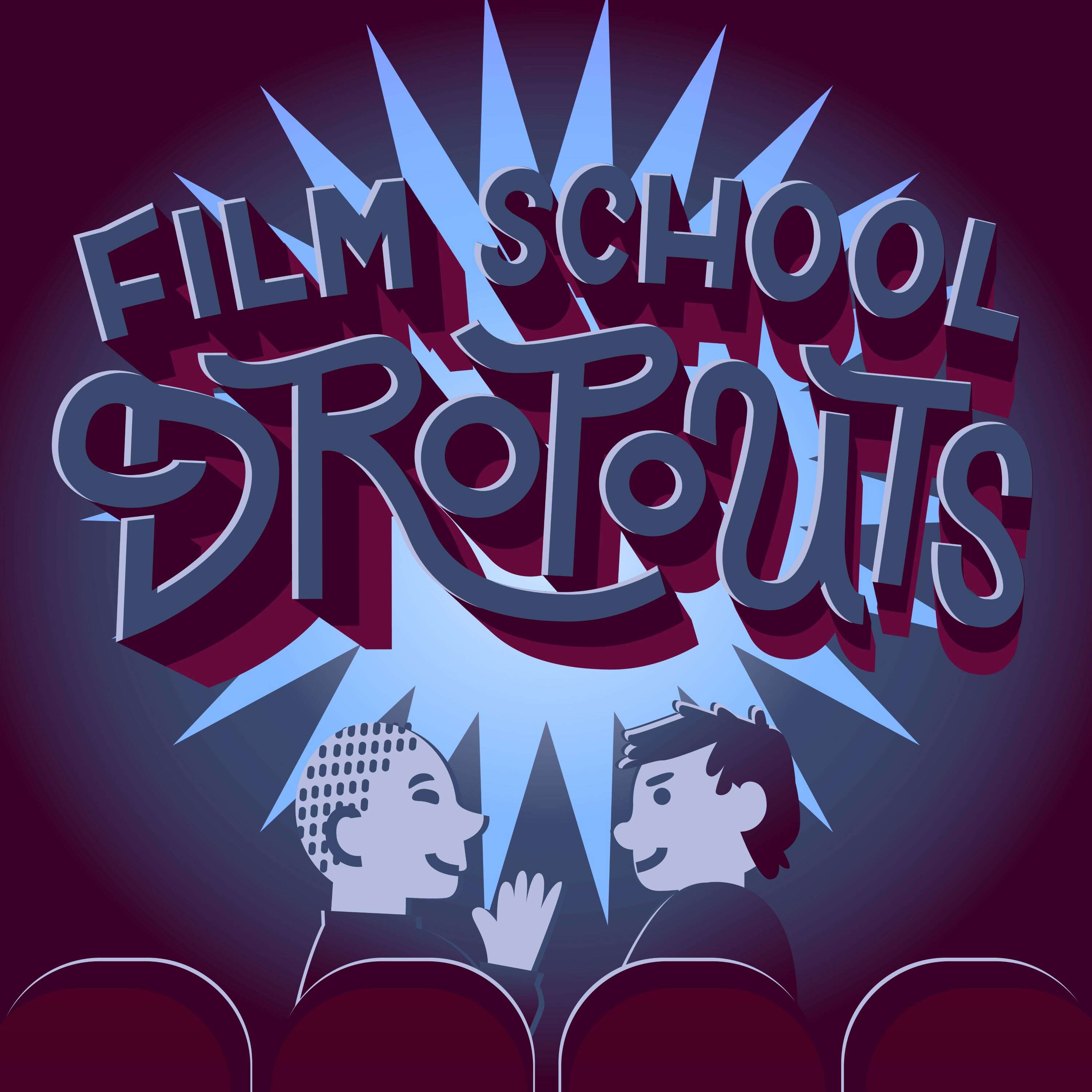 Film School Dropouts cover art