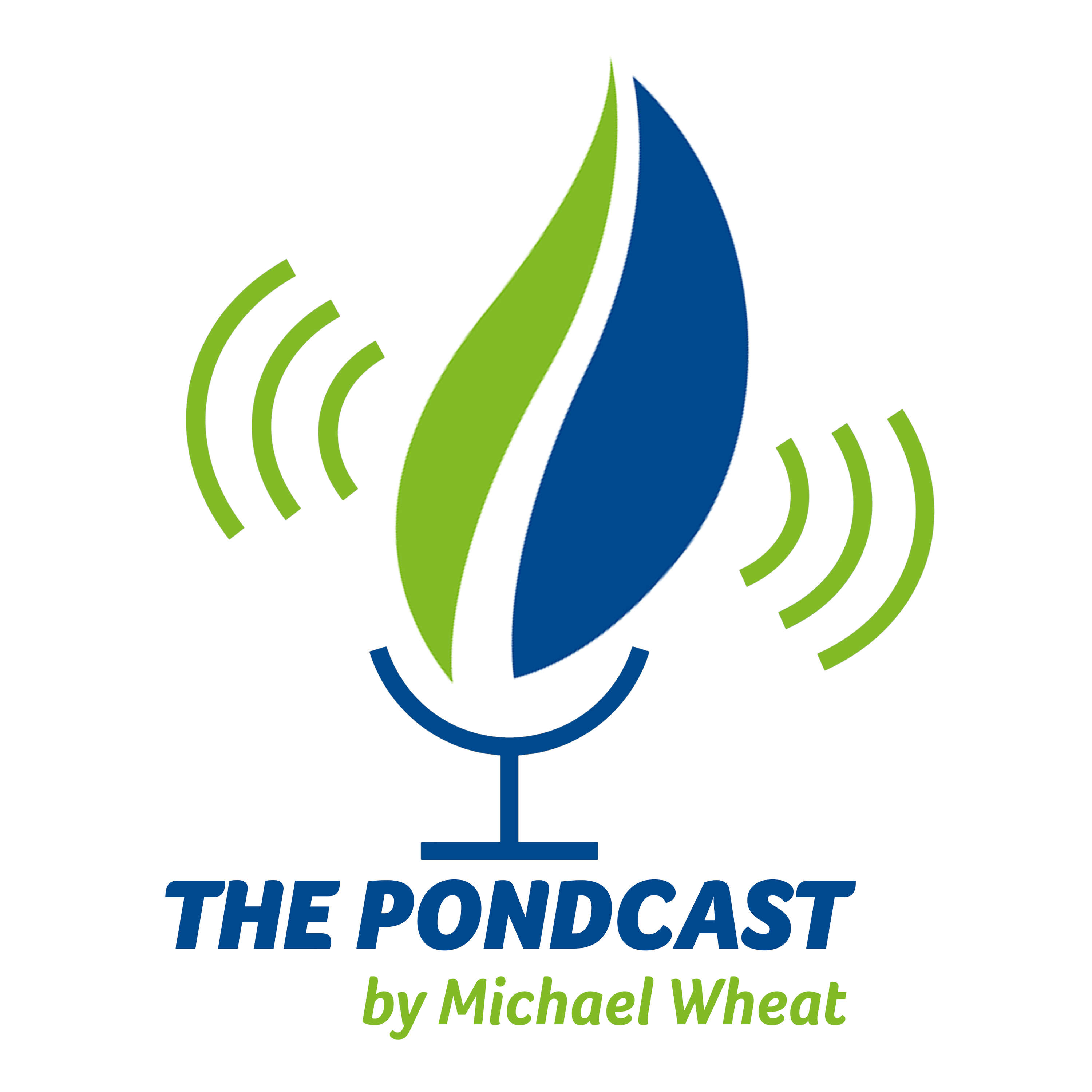 The Pondcast by Michael Wheat
