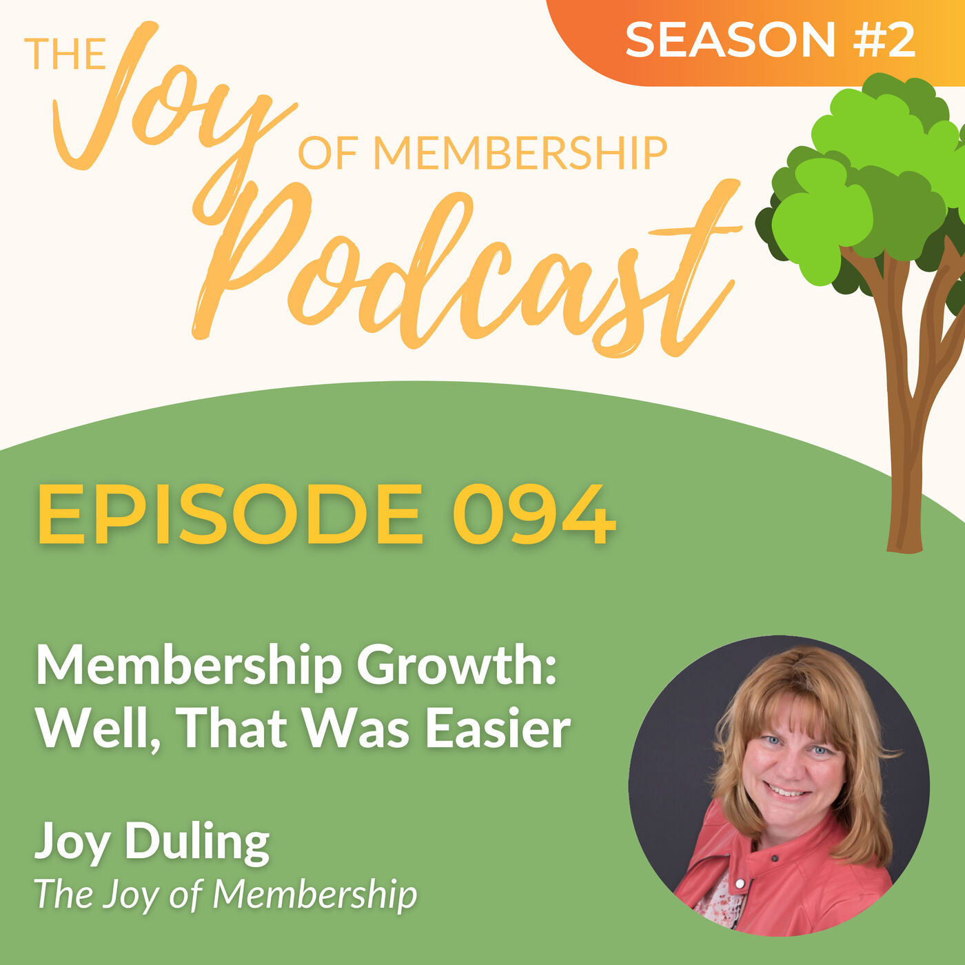 The Joy of Membership Podcast