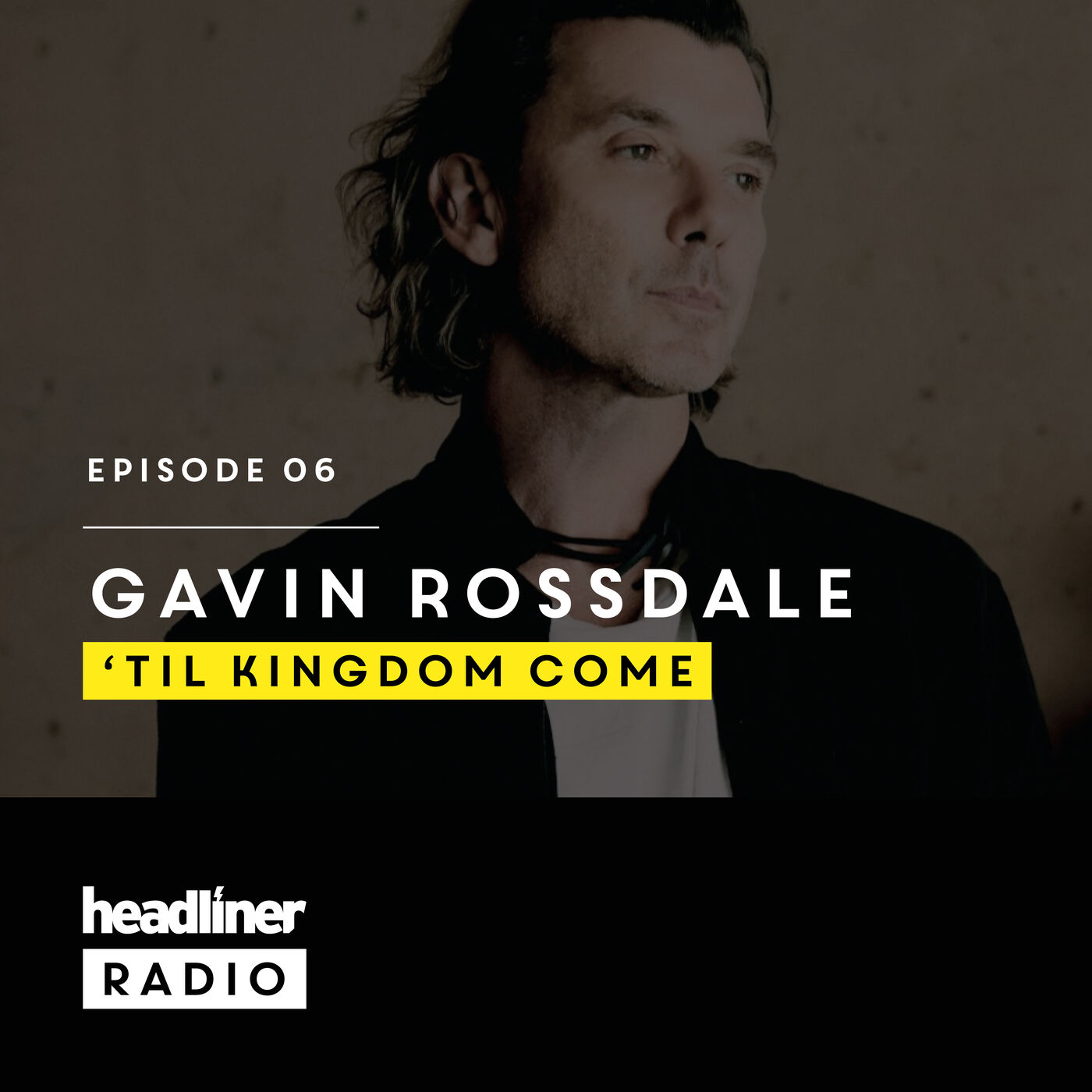 Episode 6: Gavin Rossdale