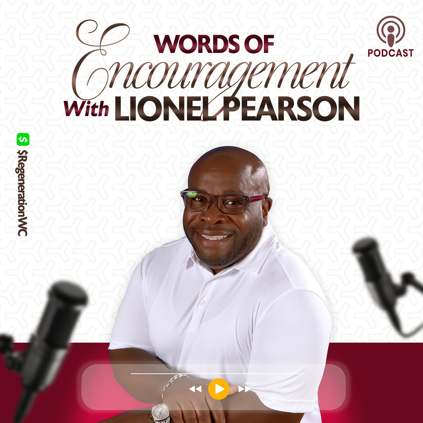 Words of Encouragement with Lionel Pearson