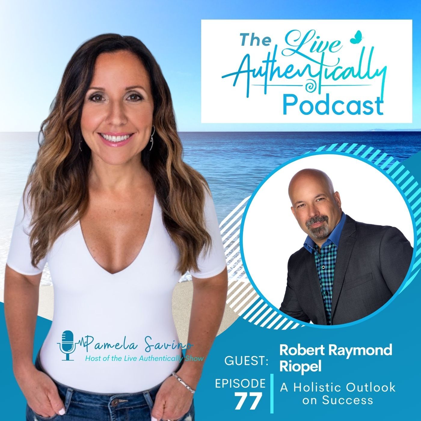 Live Authentically Podcast with Pamela Savino