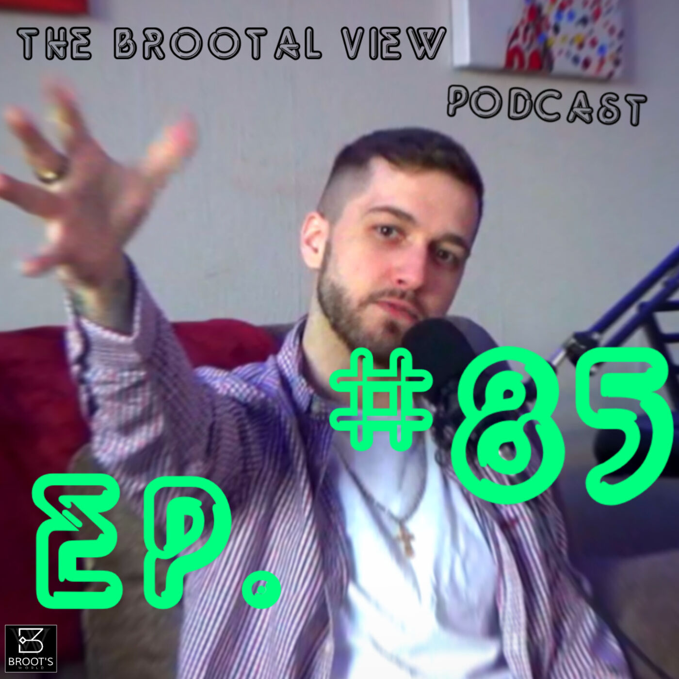 The BROOTal View Podcast