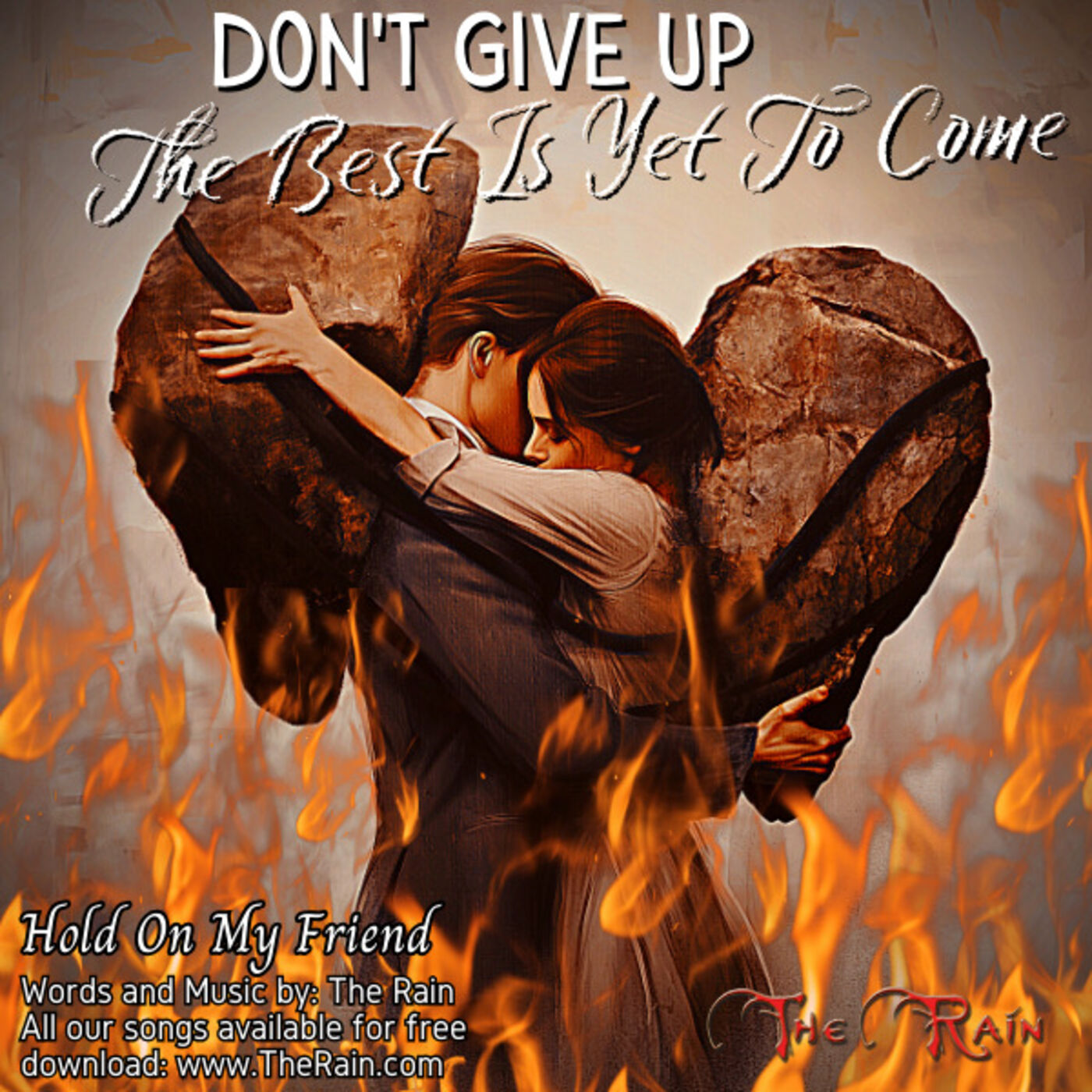 The Best Is Yet To Come - Don't Give Up