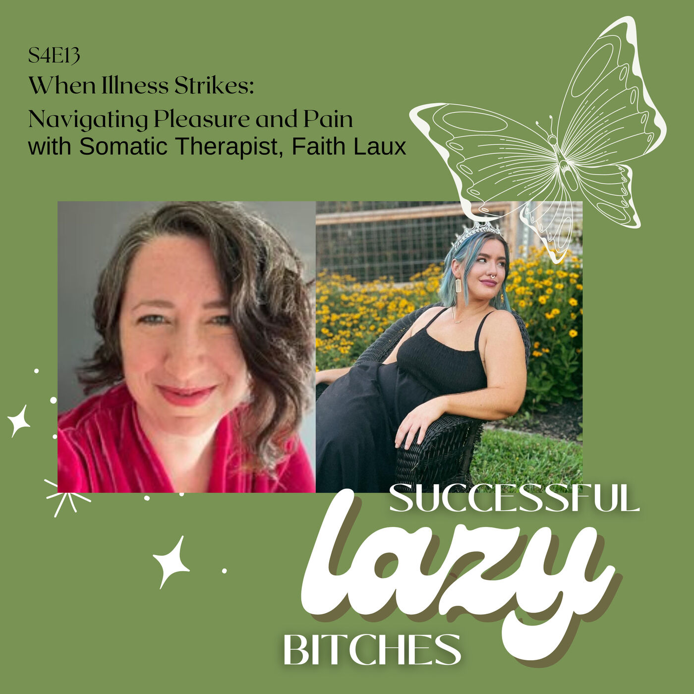 Successful Lazy Bitches