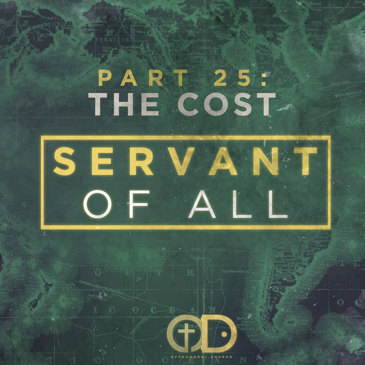 Servant of All: Part 25- The Cost