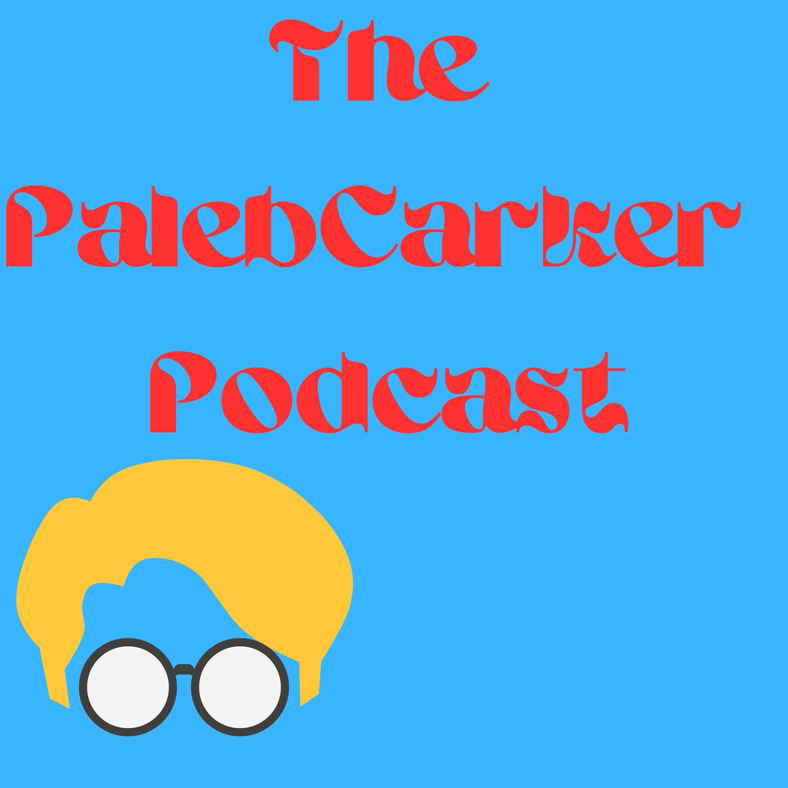 The Paleb Carker Podcast podcast artwork