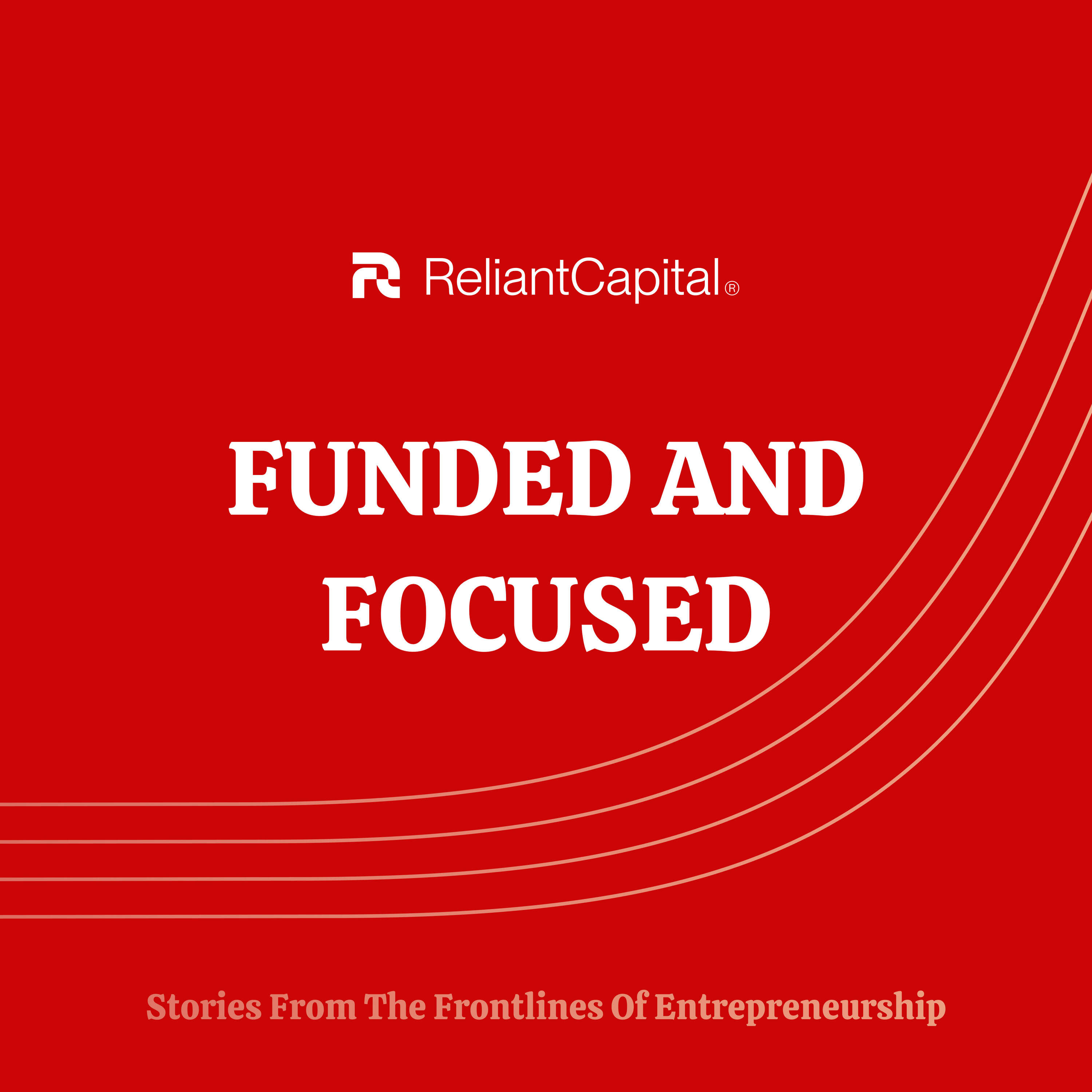 Funded & Focused