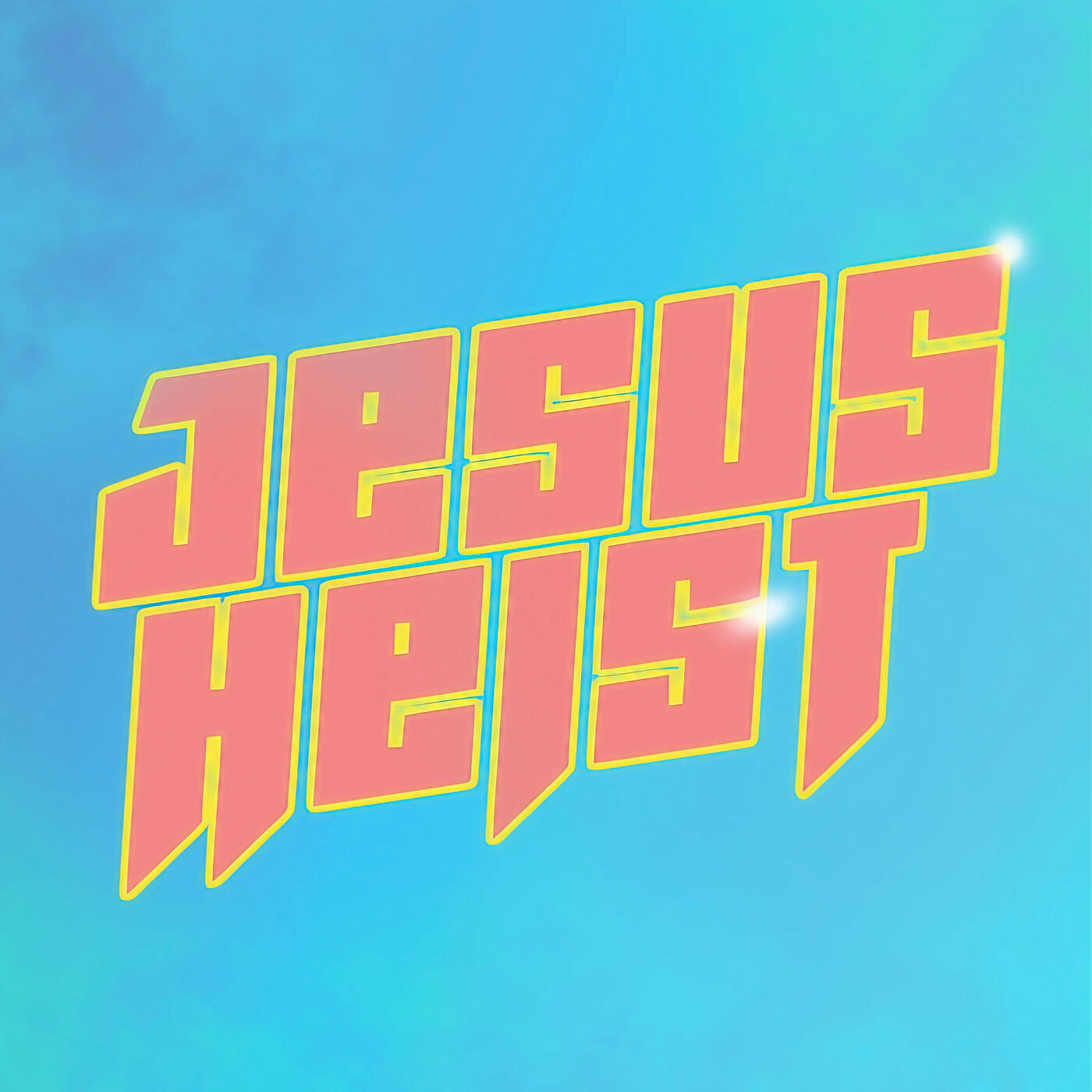 Jesus Heist podcast artwork
