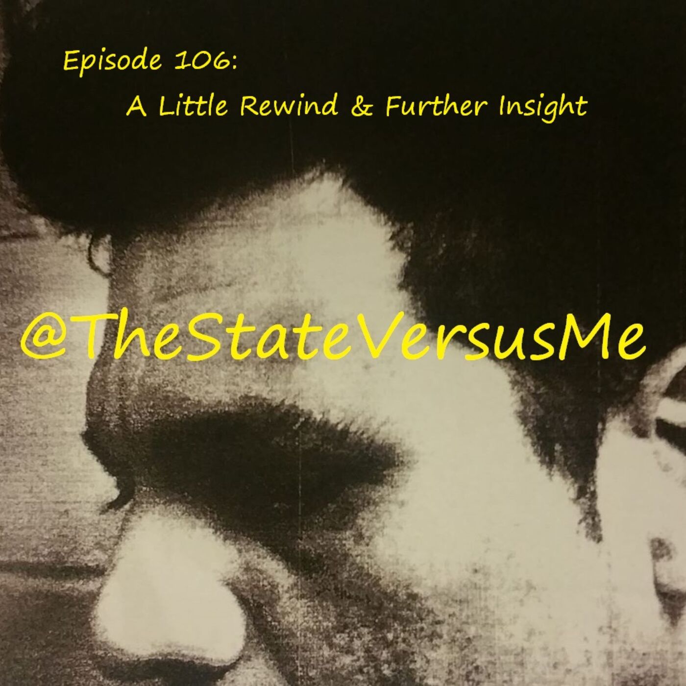 The State Versus Me