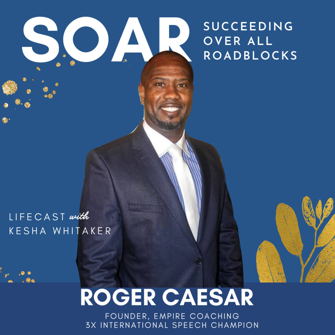Succeeding Over All Roadblocks Lifecast