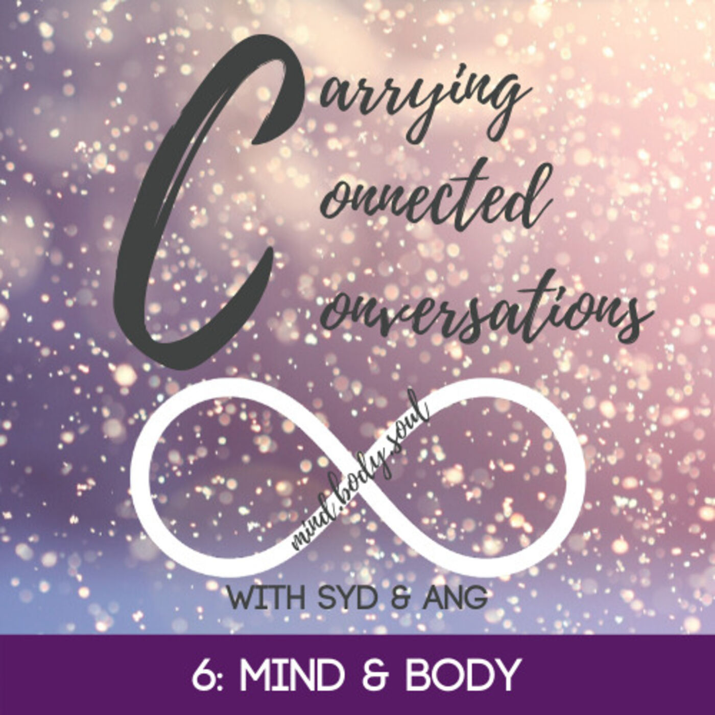 6: Mind & Body