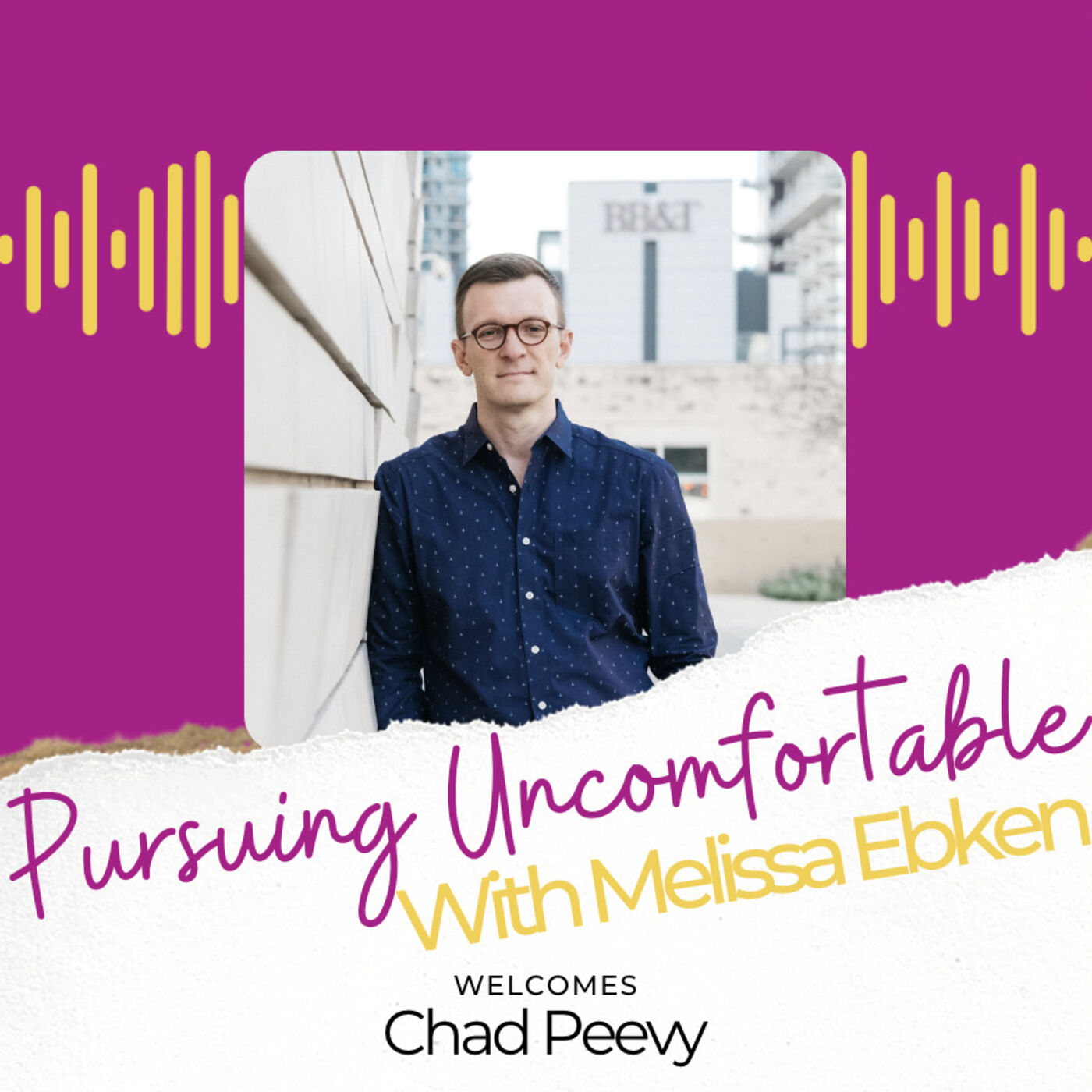 Episode 57: Pursuing Freedom From the Past with Chad Peevy