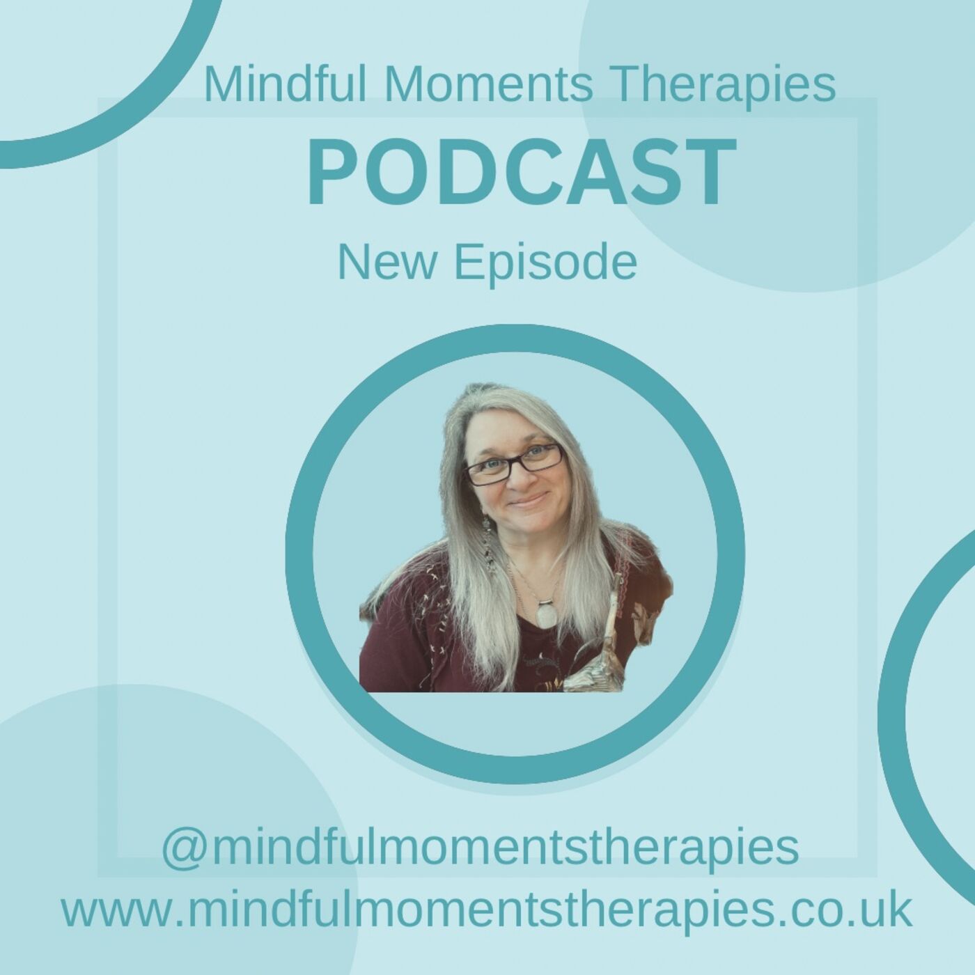 Mindful Moments Therapies Podcast