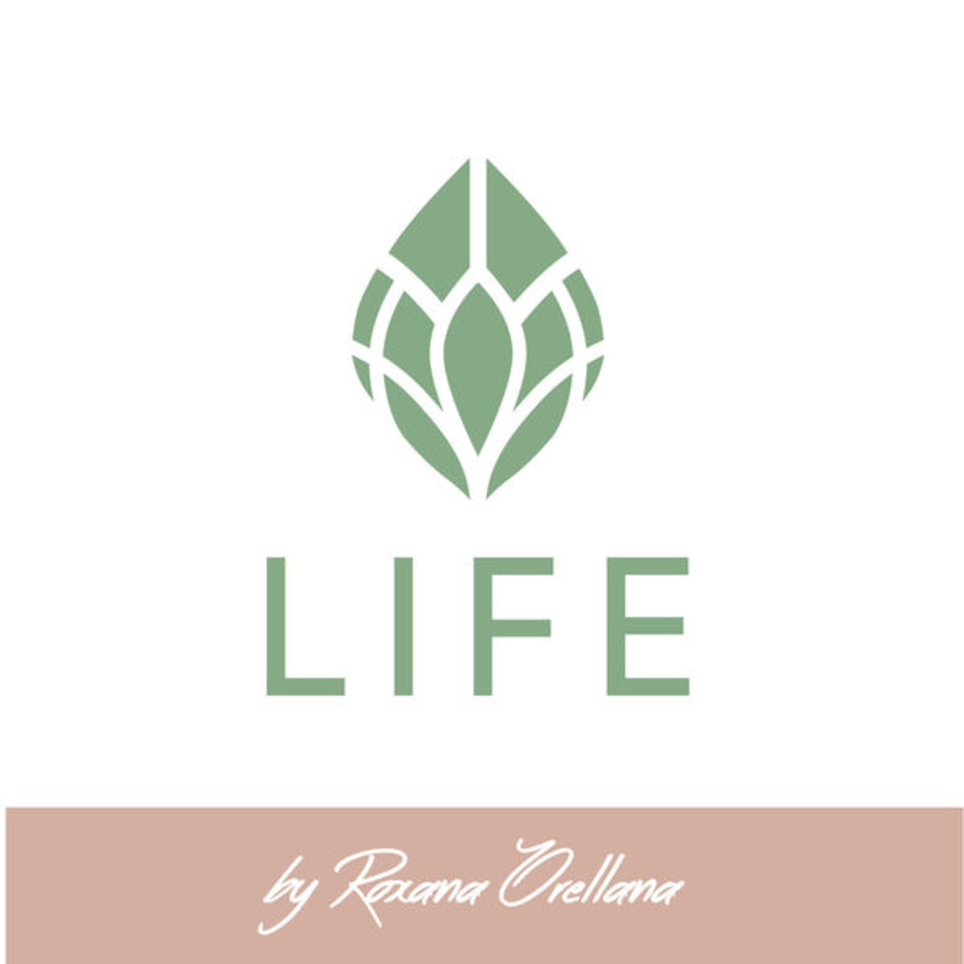 LIFE by Roxana Orellana