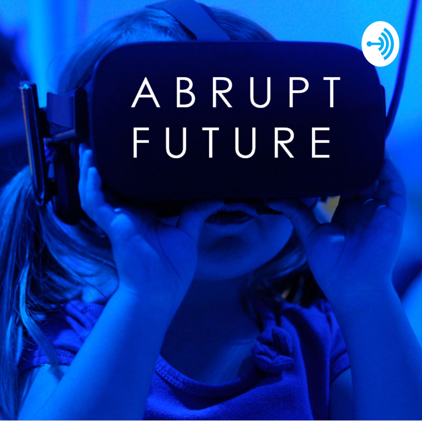 abrupt future. navigating the digital, distributed & disruptive workplace
