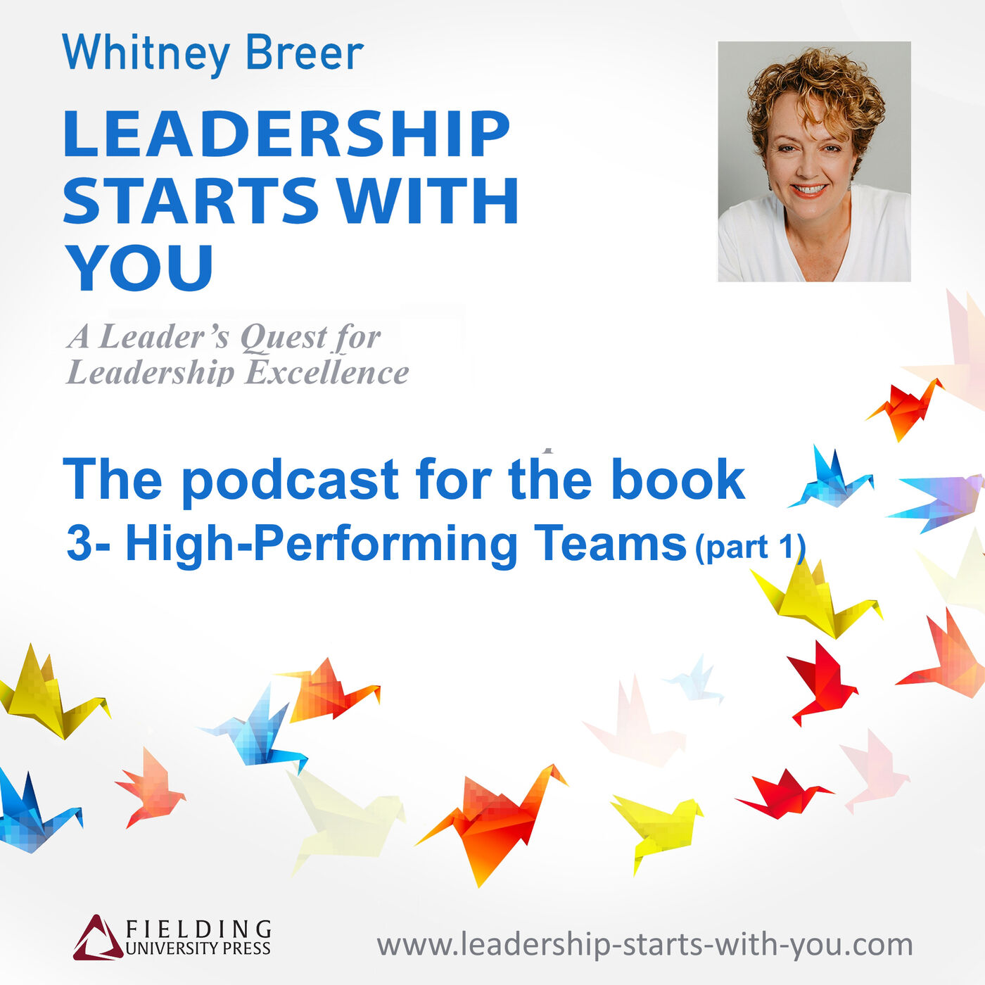 Leadership Starts With You - The podcast for the book