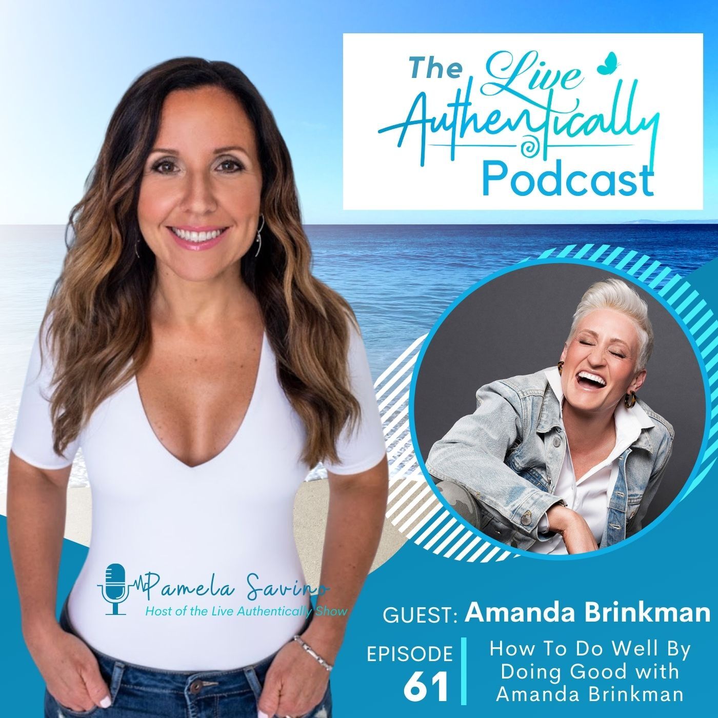 Live Authentically Podcast with Pamela Savino