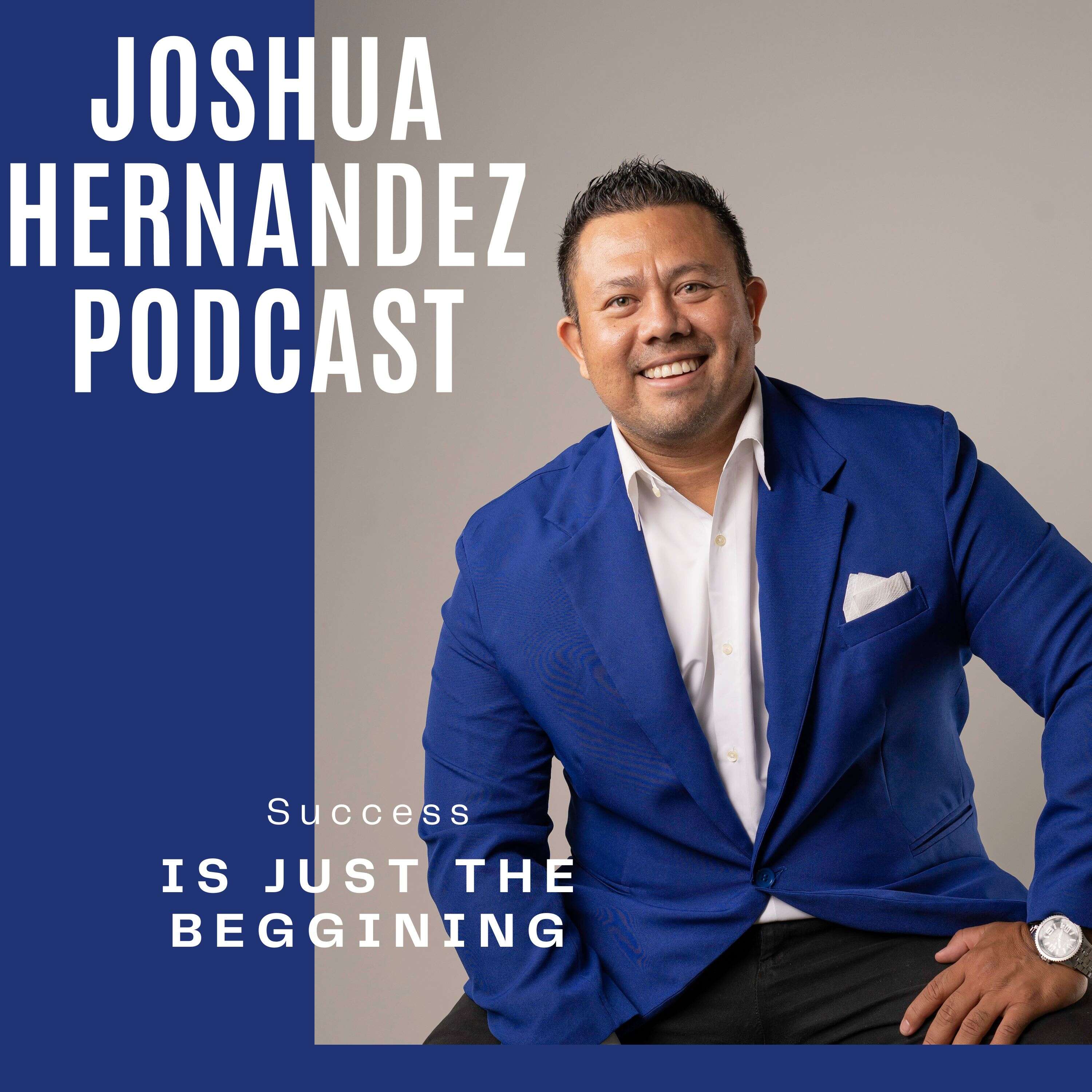 Joshua Hernandez Podcast podcast artwork